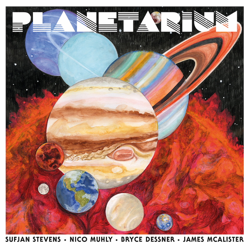 SUFJAN STEVENS, BRYCE DESSNER, NICO MUHLY, JAMES MCALISTER - PLANETARIUM (Vinyl)
