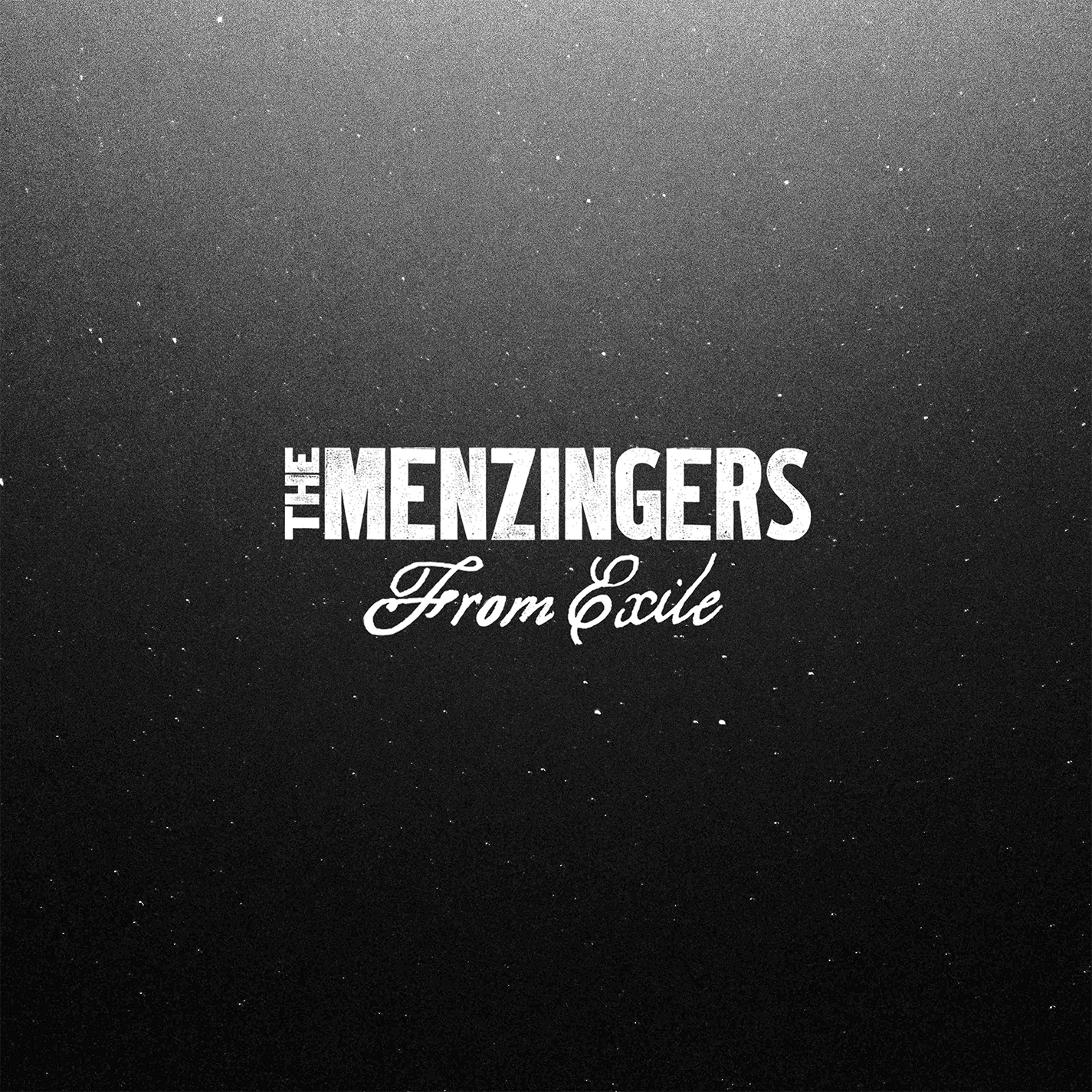 MENZINGERS THE - FROM EXILE (Vinyl)