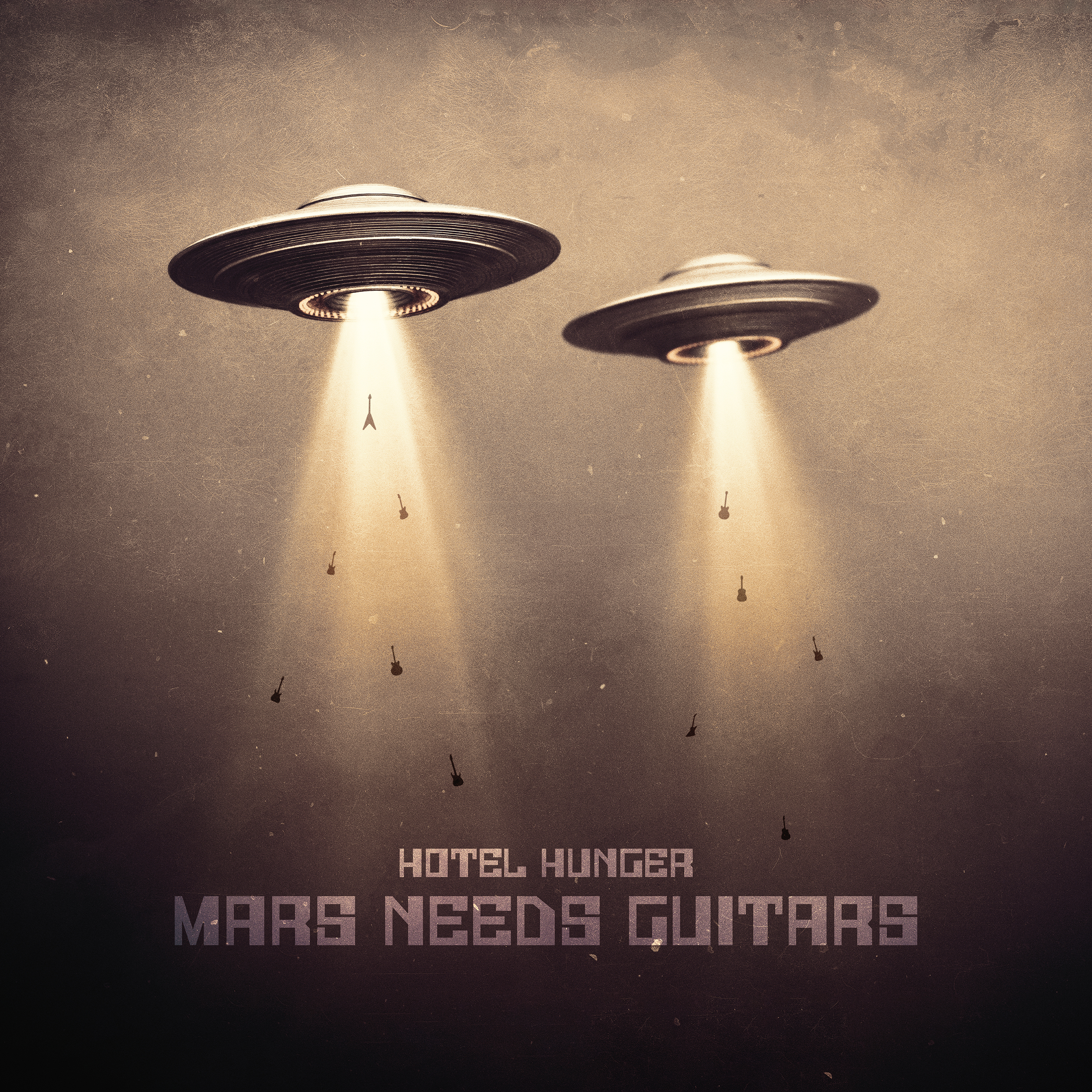 HOTEL HUNGER - MARS NEEDS GUITARS (Vinyl)