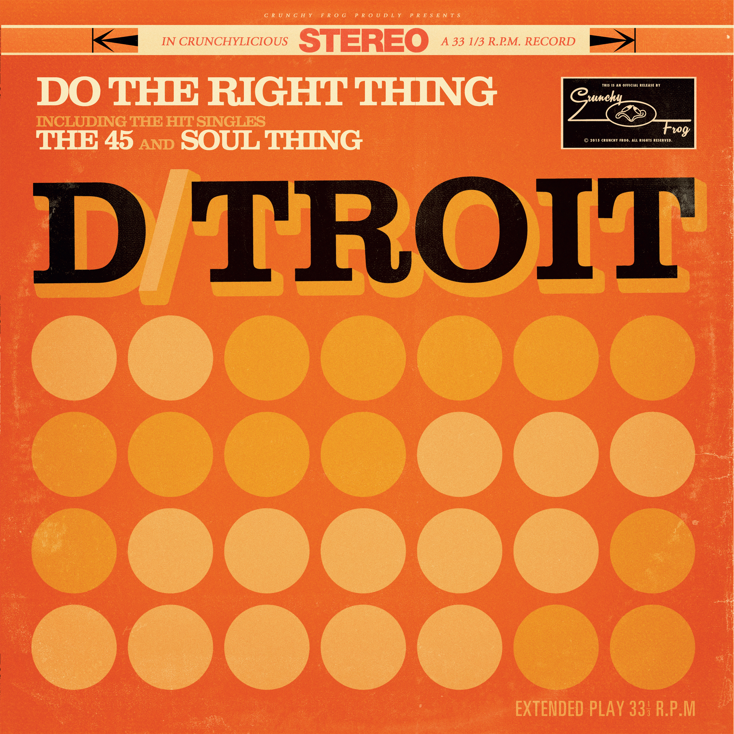 D/TROIT - DO THE RIGHT THING (Vinyl)