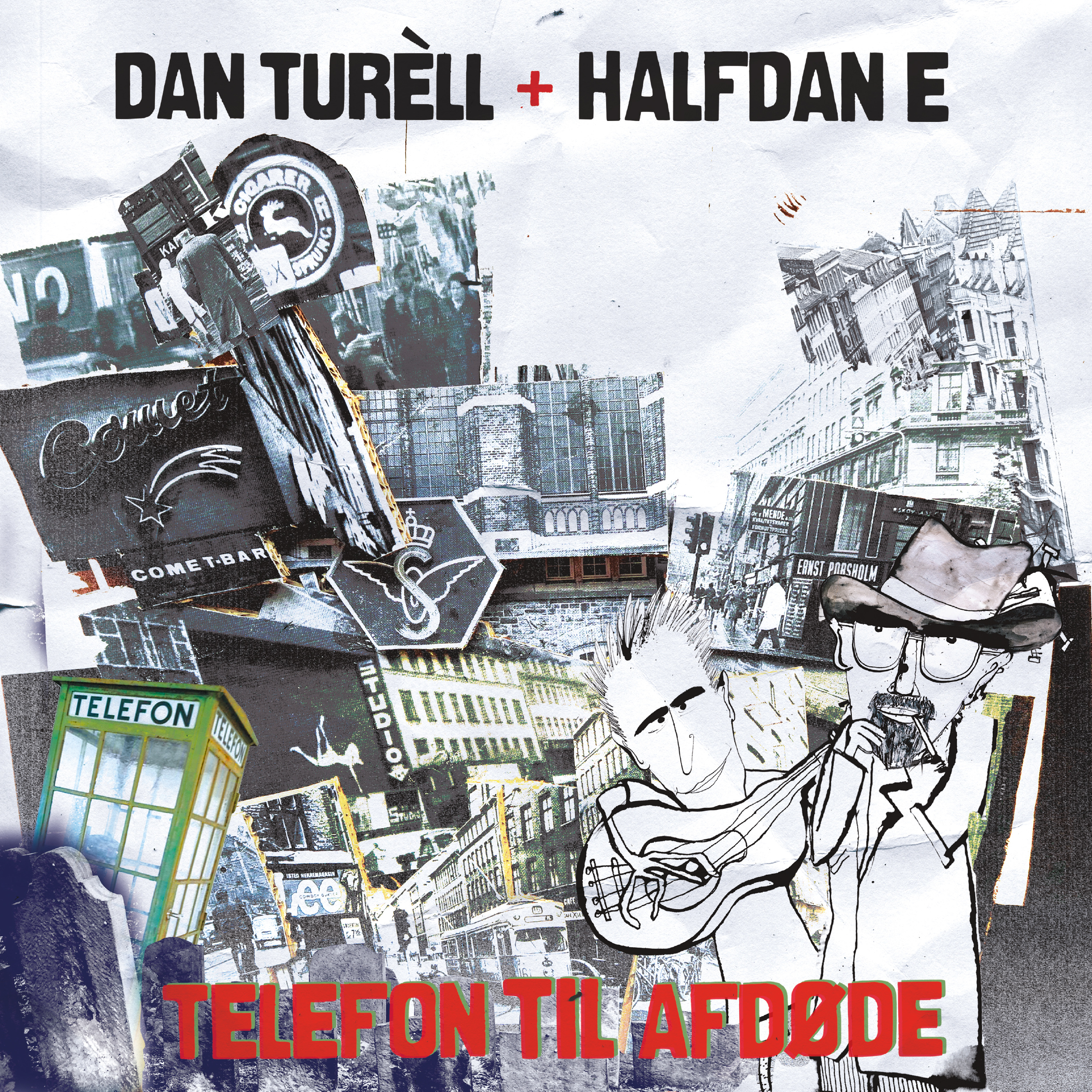 DAN TURÈLL & HALFDAN E - TELEFON TIL AFDØDE (Vinyl)