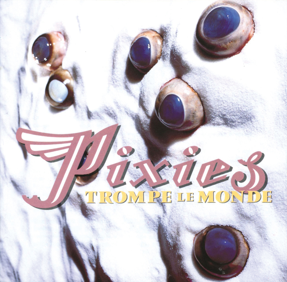 PIXIES - TROMPE LE MONDE (CD)