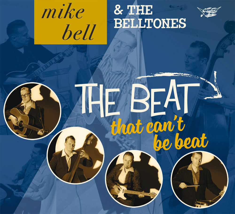 MIKE BELL & THE BELLTONES - THE BEAT THAT CAN'T BE BEAT (CD)