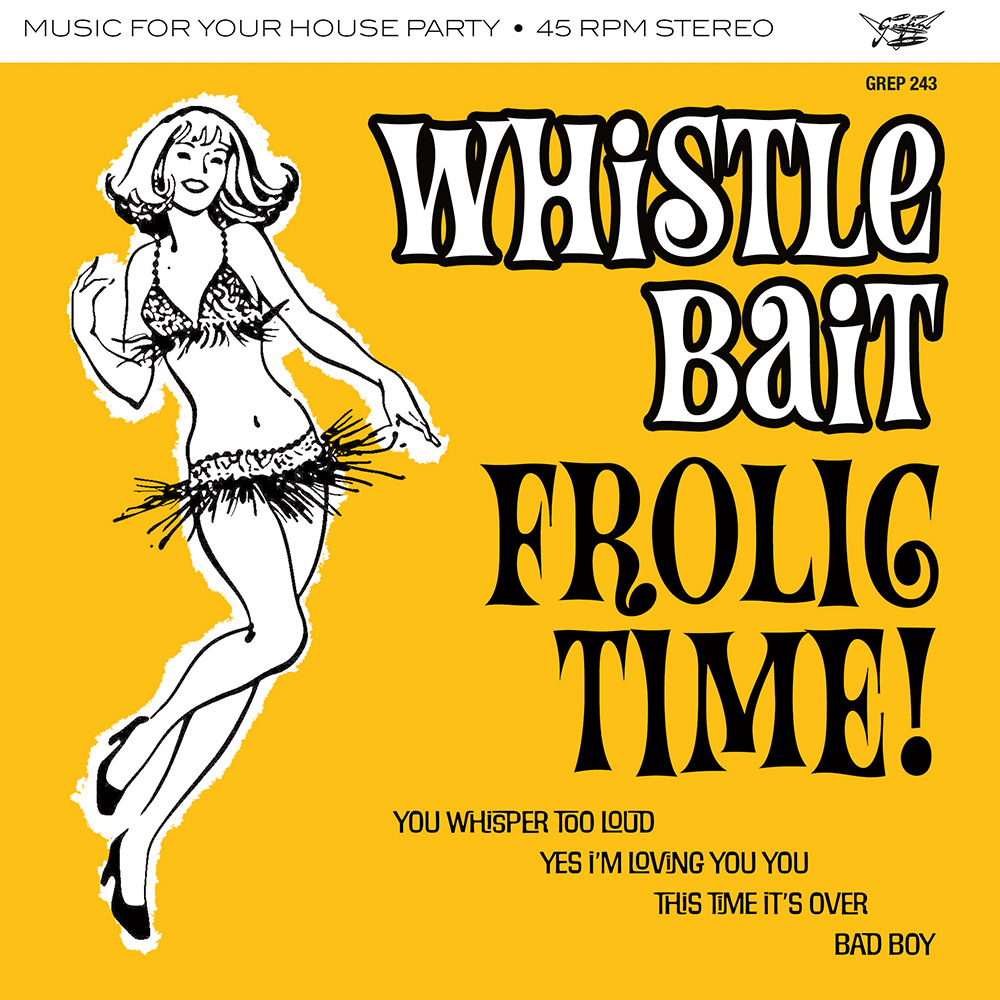 WHISTLE BAIT - FROLIC TIME EP (Vinyl)