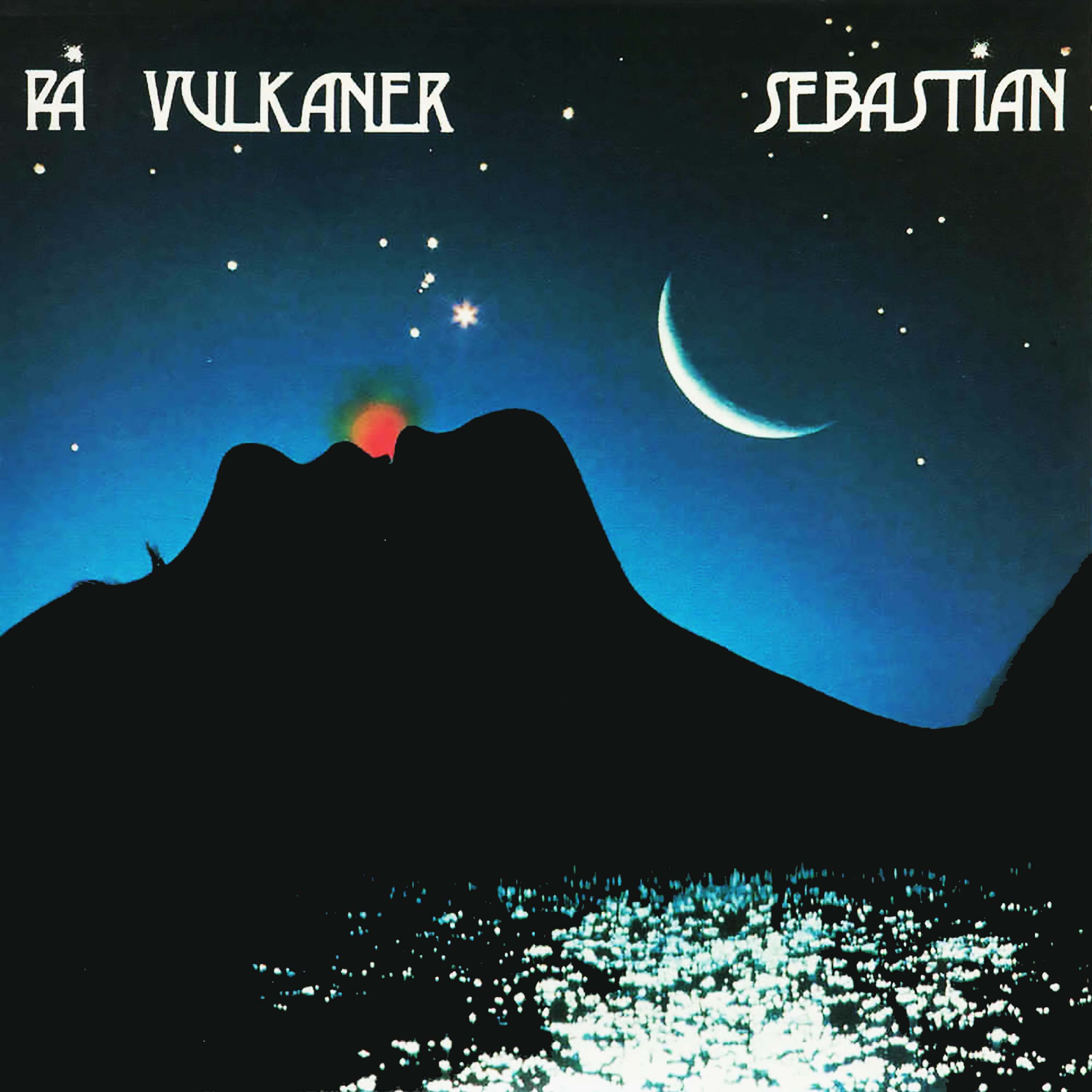 SEBASTIAN - PÅ VULKANER (REMASTERED) (Vinyl)