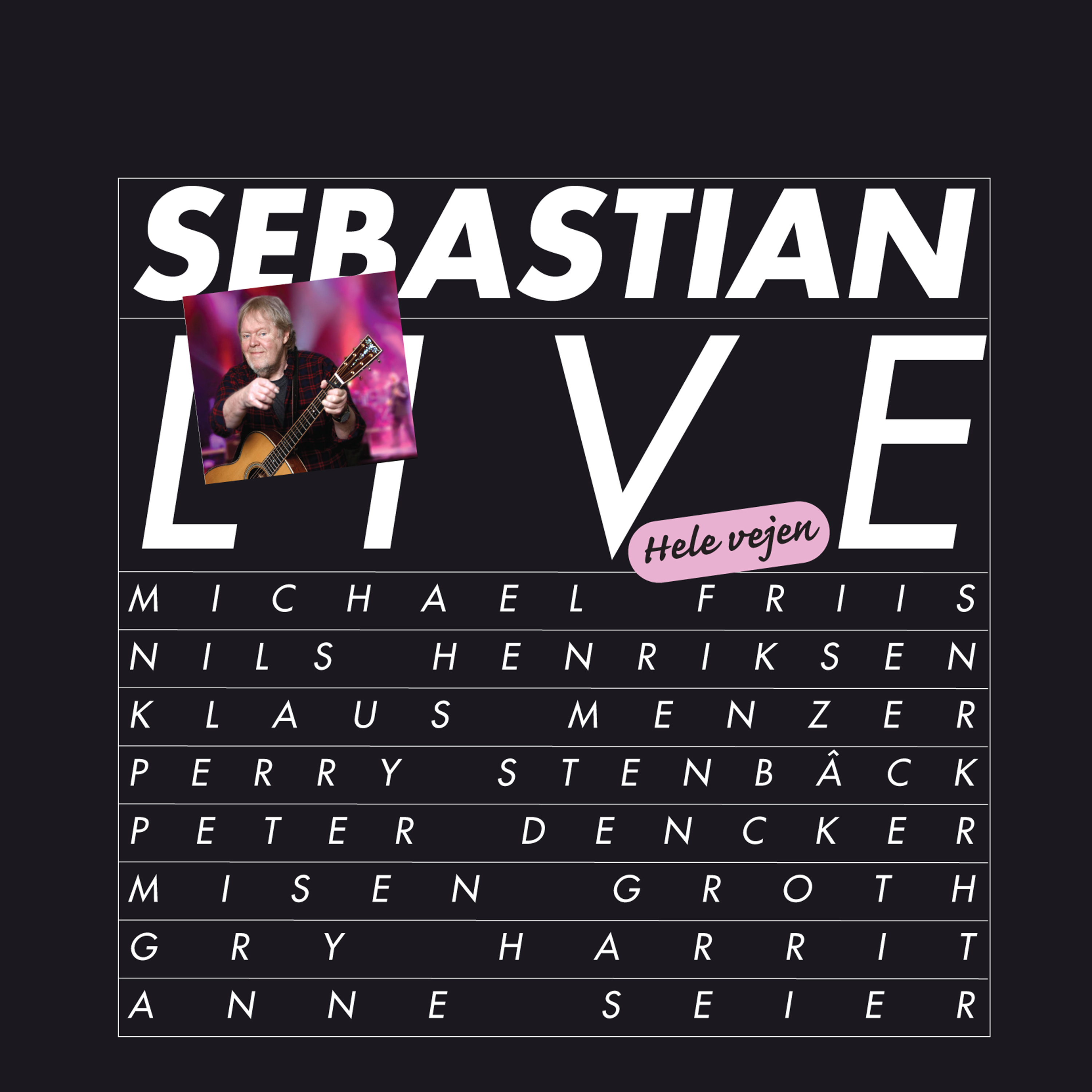 SEBASTIAN - LIVE HELE VEJEN (Vinyl)