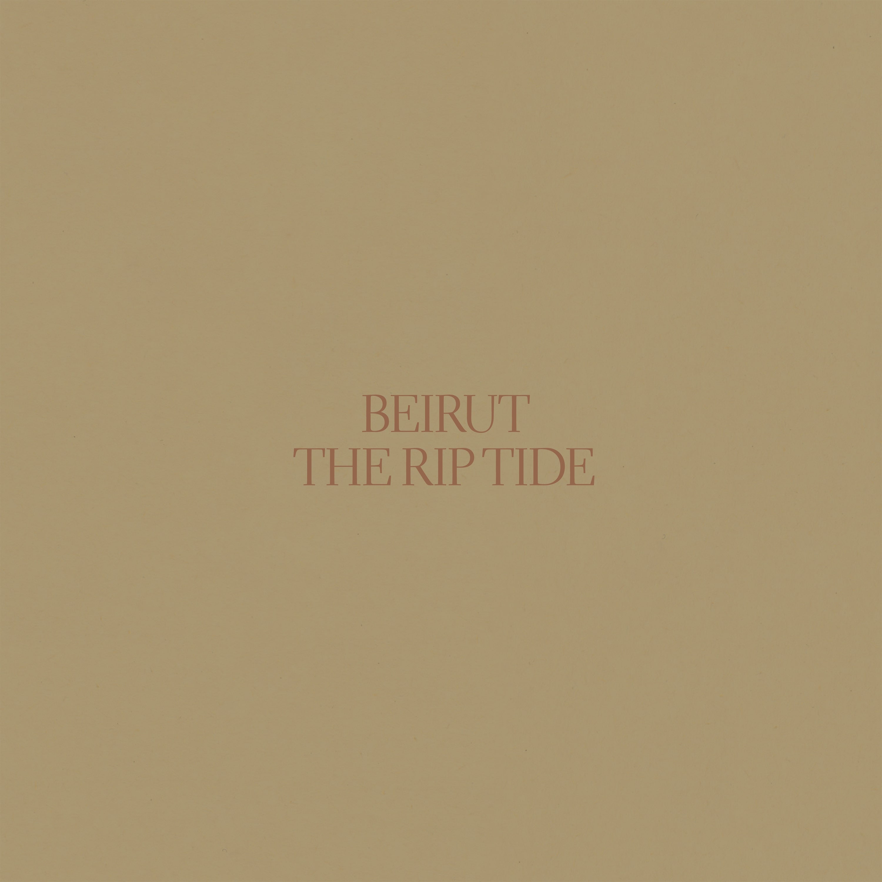 BEIRUT - THE RIP TIDE (RE-ISSUE) (Vinyl)