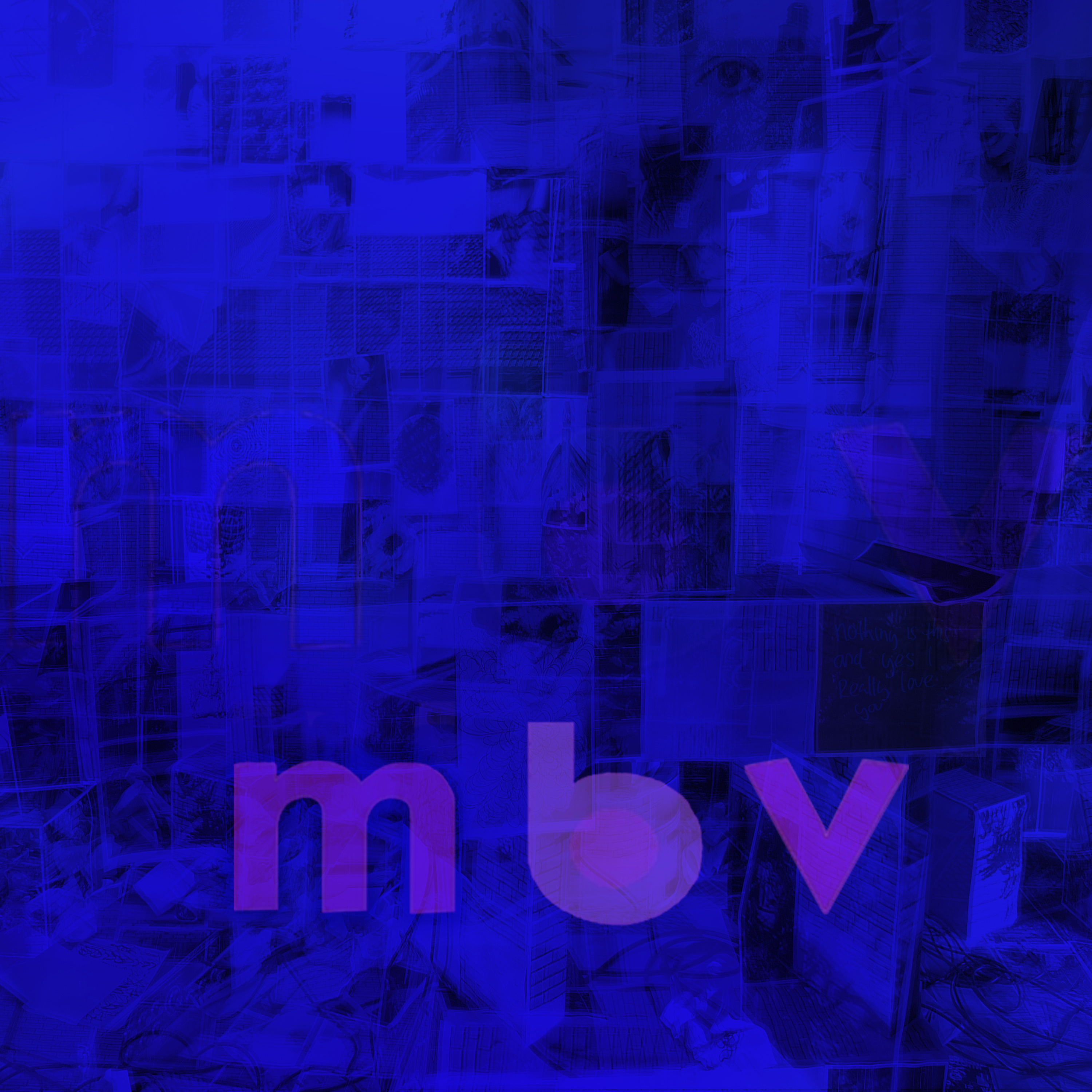 MY BLOODY VALENTINE - M B V (Vinyl)
