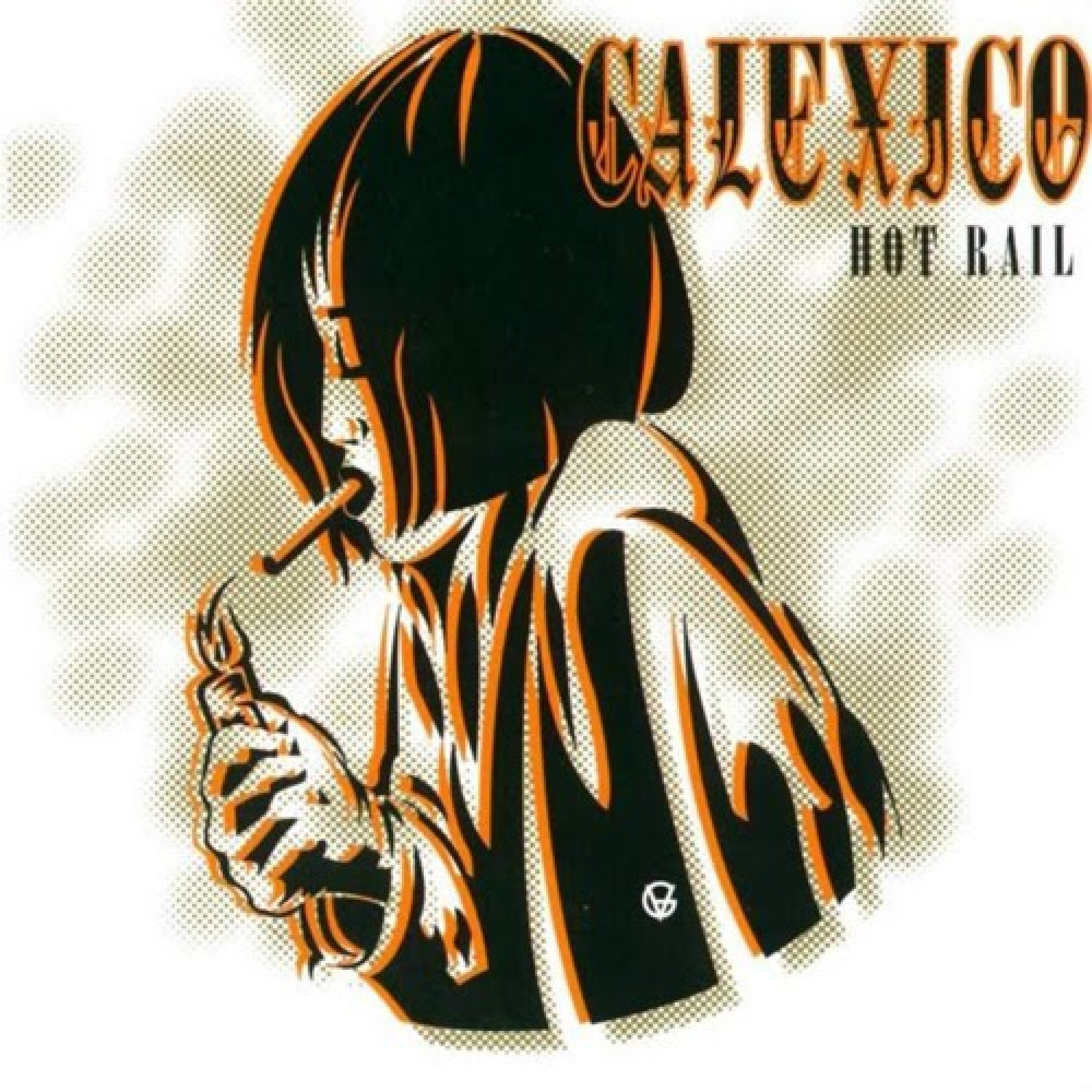 CALEXICO - HOT RAIL (Vinyl)