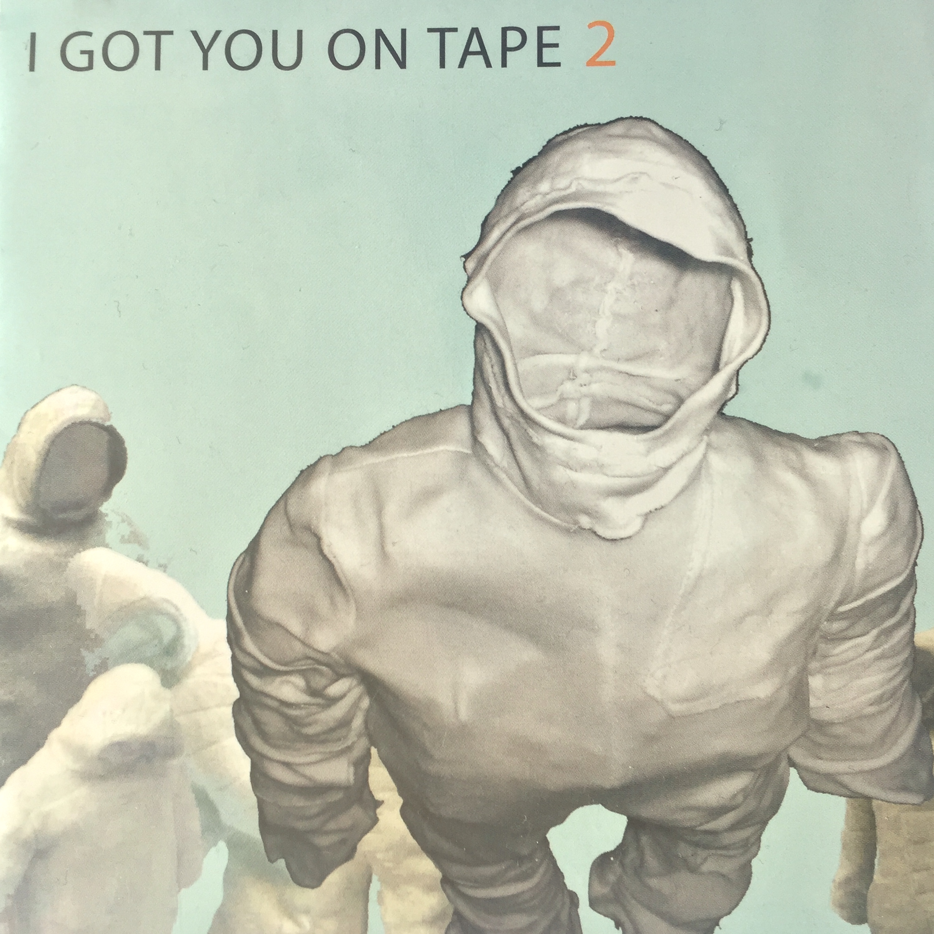 I GOT YOU ON TAPE - 2 (CD)