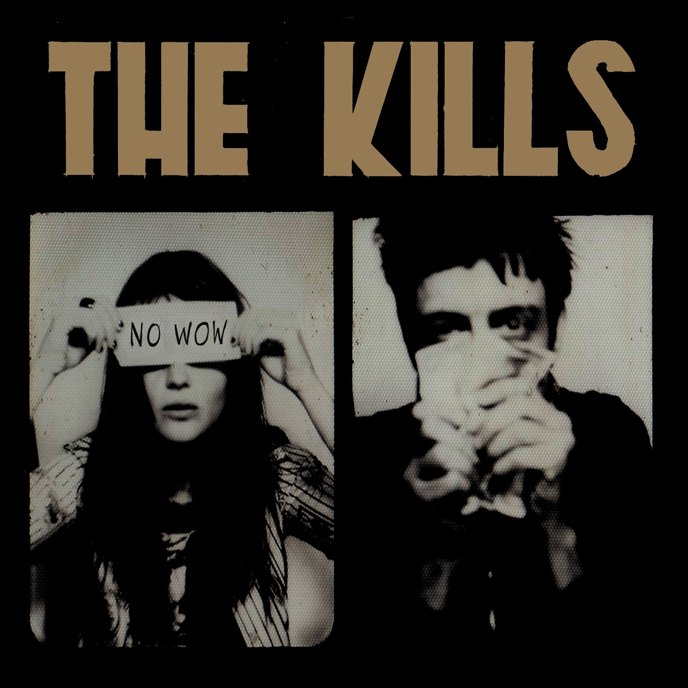 KILLS THE - NO WOW (Vinyl)