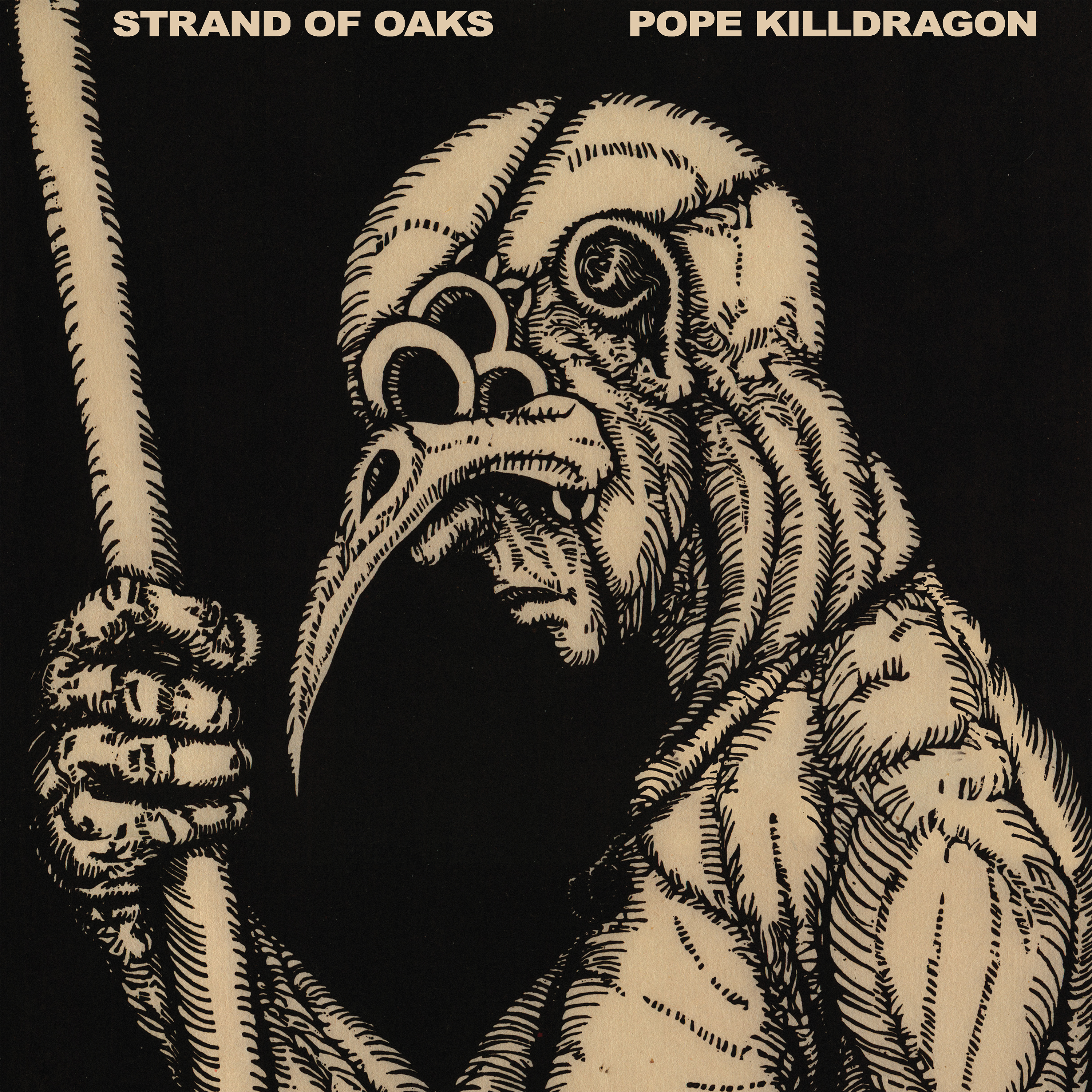 Strand of Oaks - Pope Killdragon (Re-issue Ltd Susqu