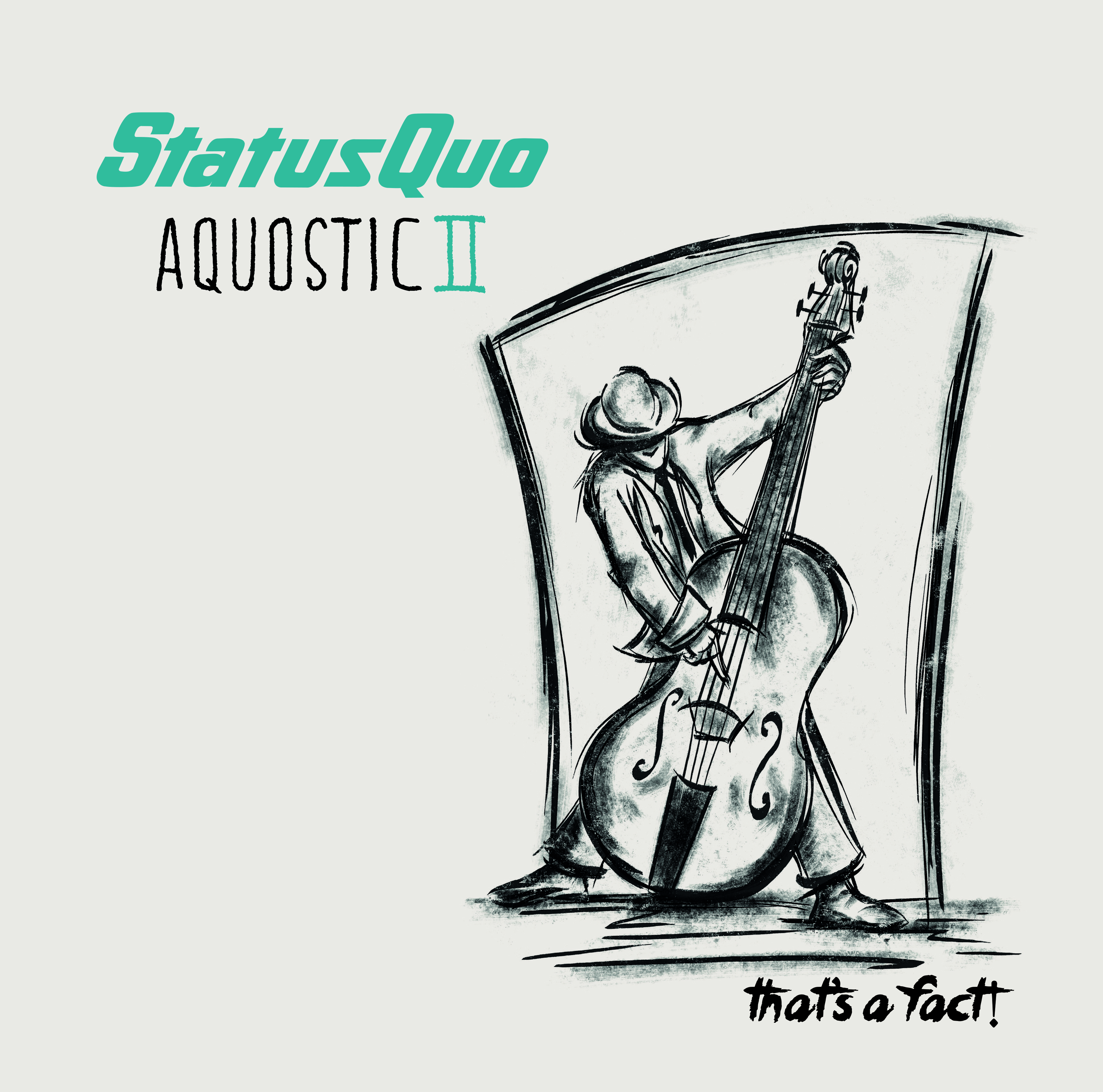 Status Quo - Aquostic II - That's A Fact