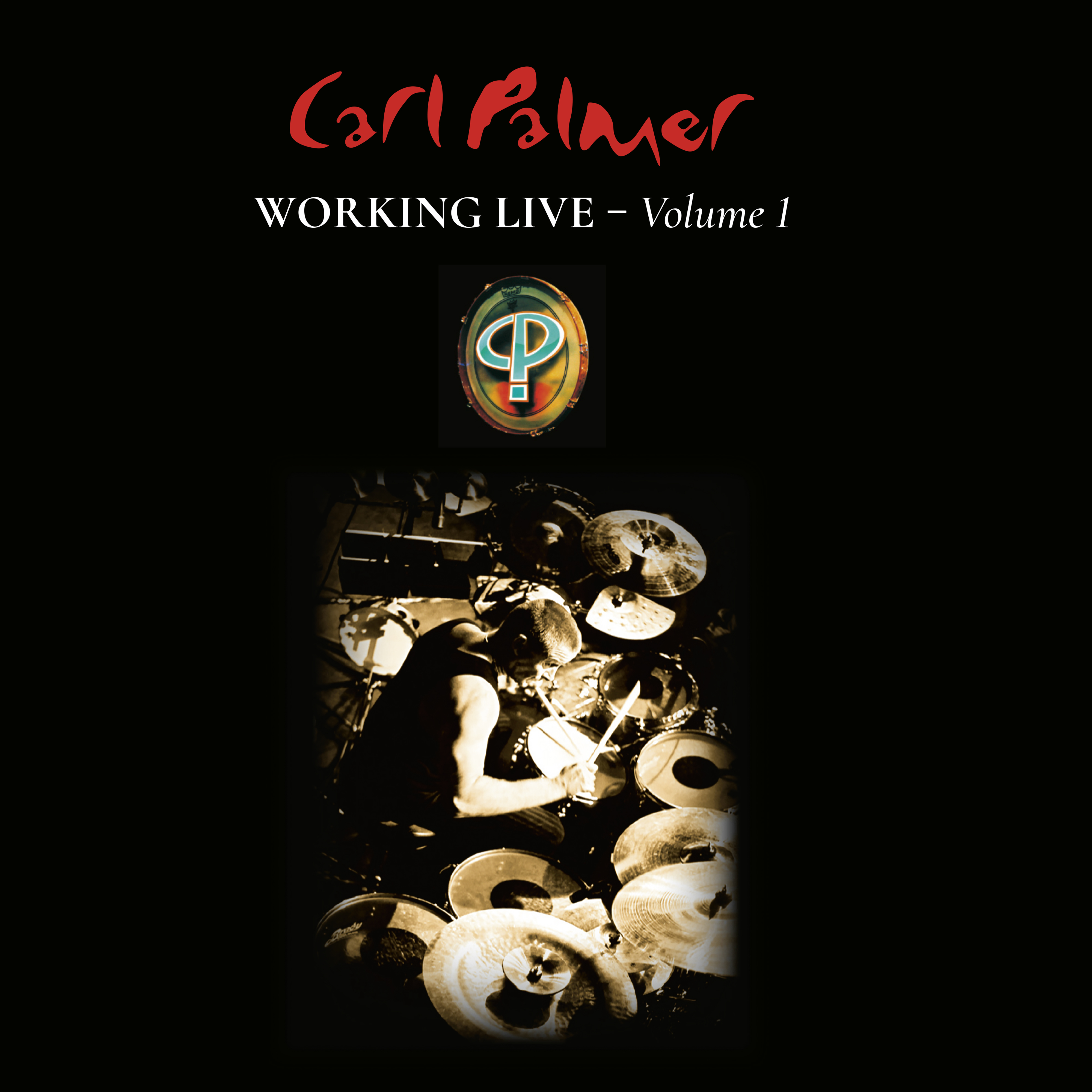 Carl Palmer - Working Live Volume 1