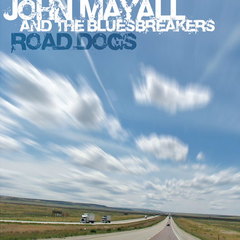 John Mayall & The Bluesbreakers - Road Dogs - CD