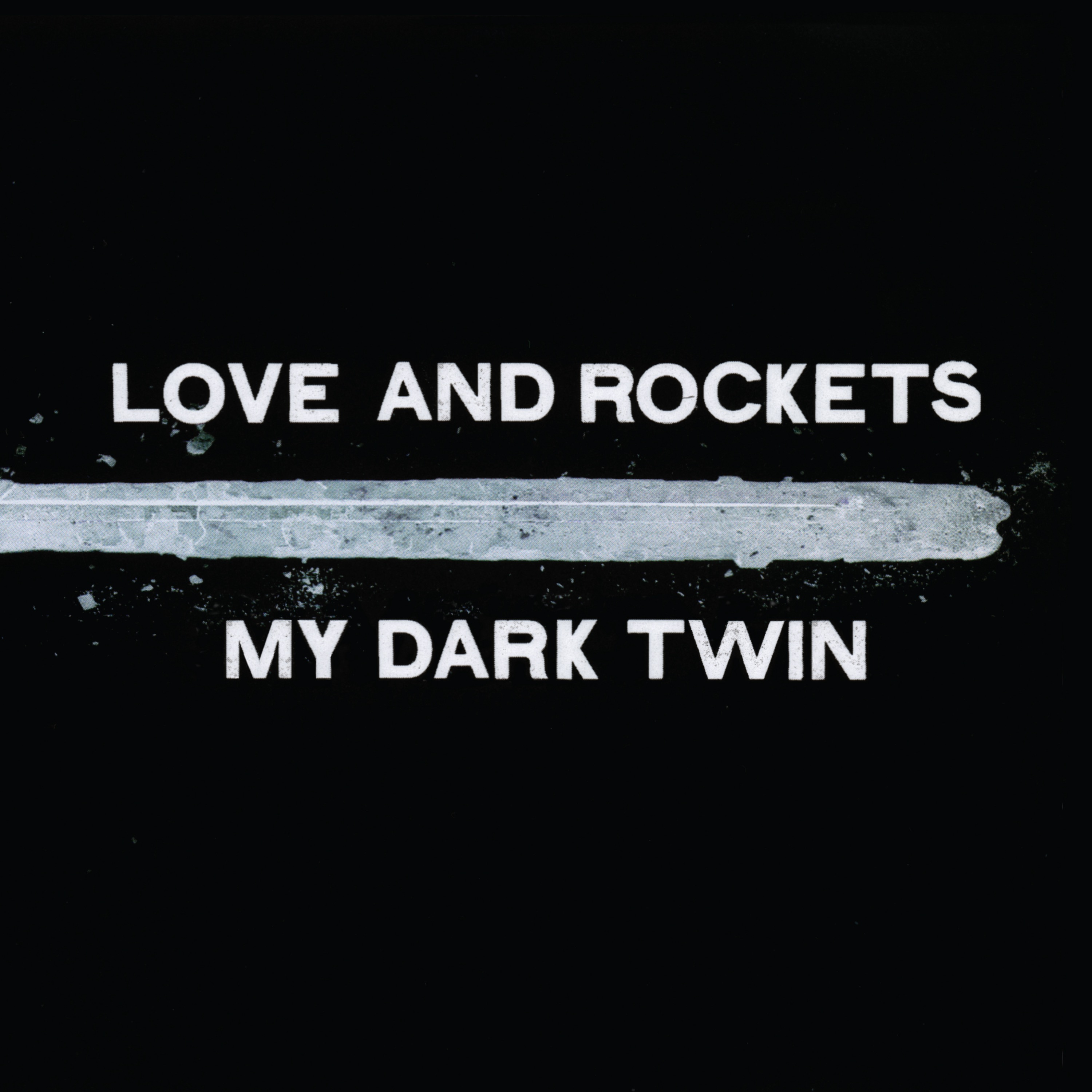 Love and Rockets - My Dark Twin - 2xCD