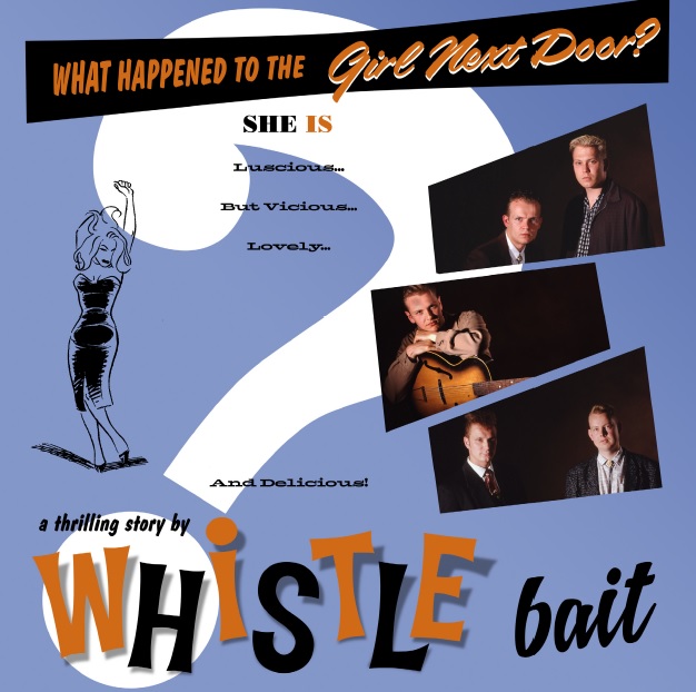 Whistle Bait - What Happened to the Girl Next Door - CD