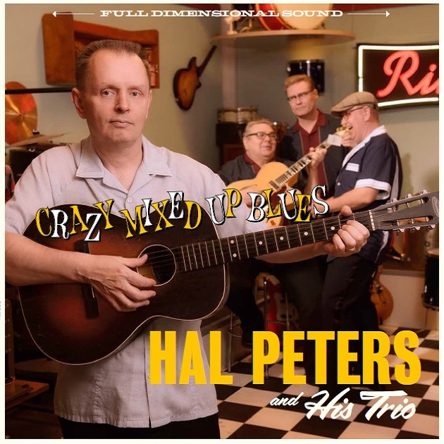 Hal Peters And His Trio - Crazy Mixed Up Blues - CD
