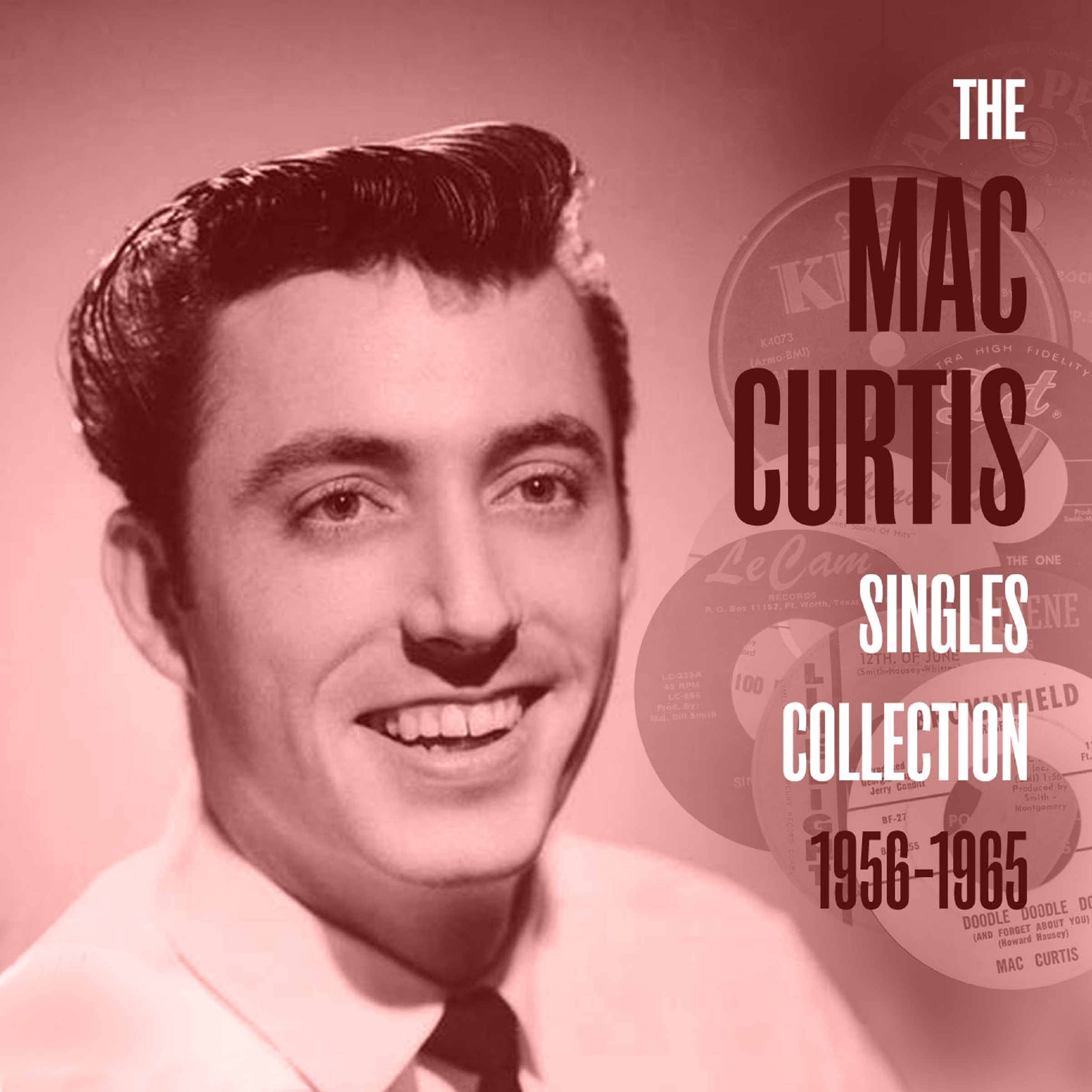 Mac Curtis - The Mac Curtis Singles Collection 1 - CD