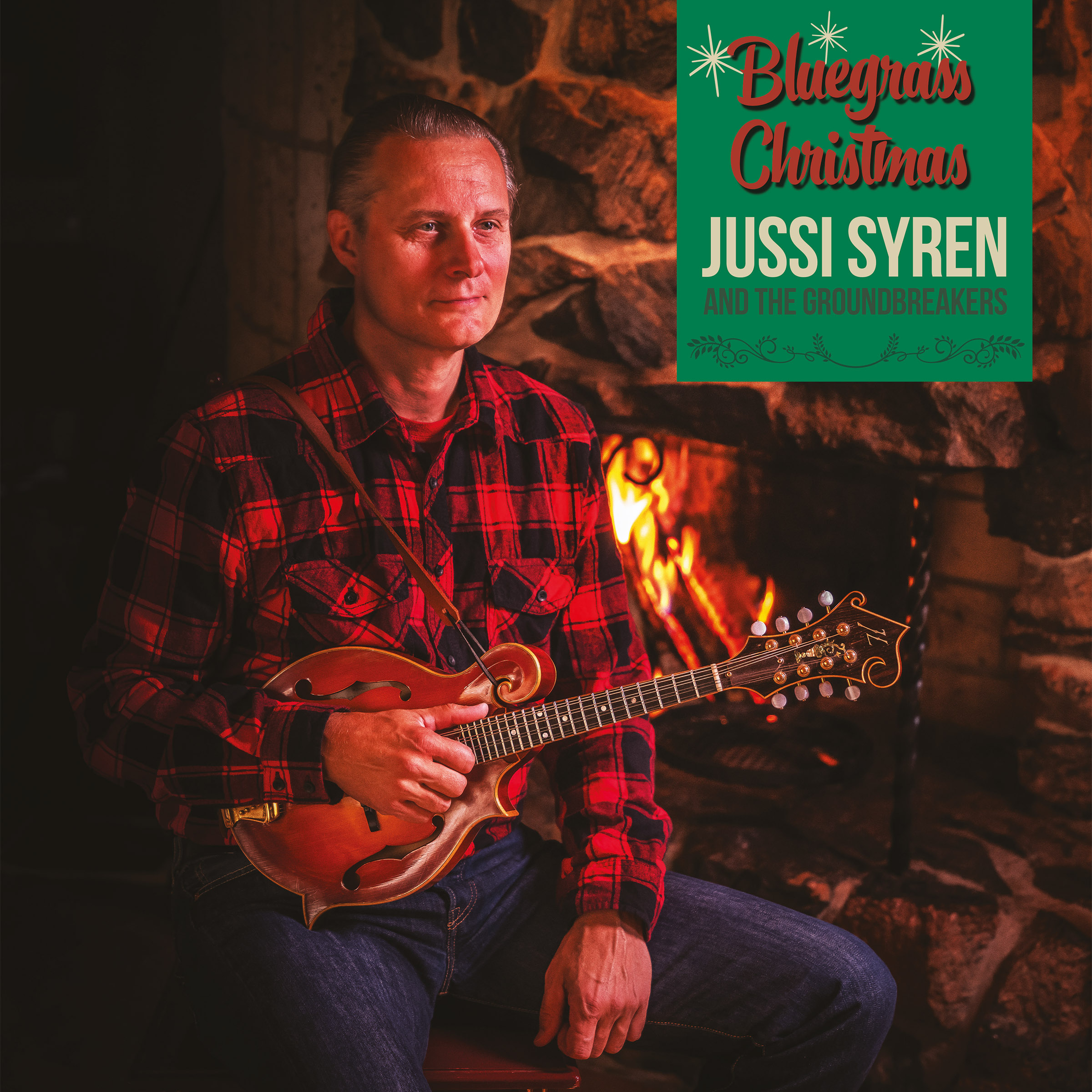 Jussi Syren and the Groundbreakers - Bluegrass Christmas