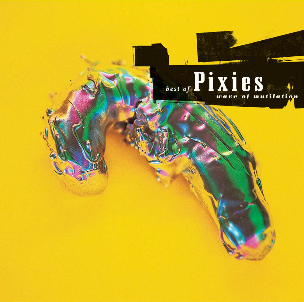 Pixies - Best Of Pixies : Wave Of Mutilation - CD
