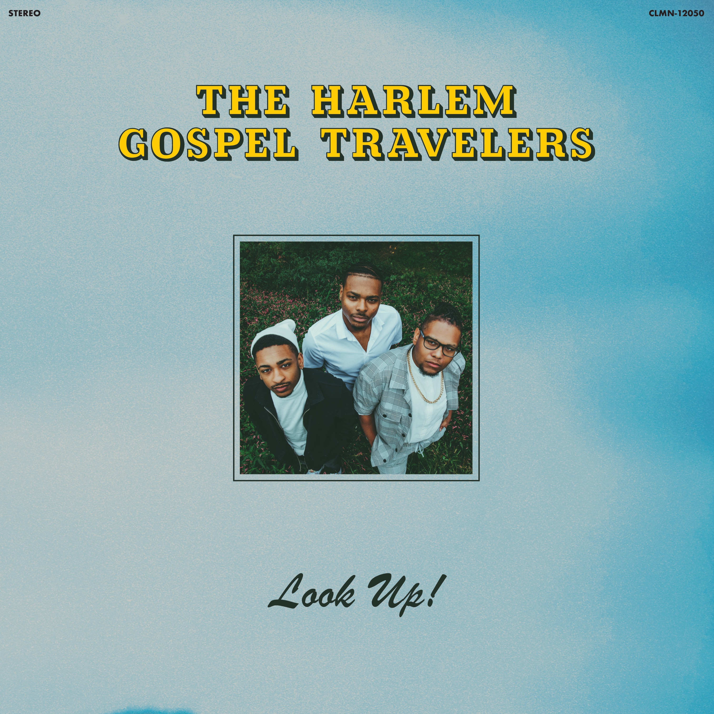 The Harlem Gospel Travelers - Look Up! (Powder Blue Vinyl)