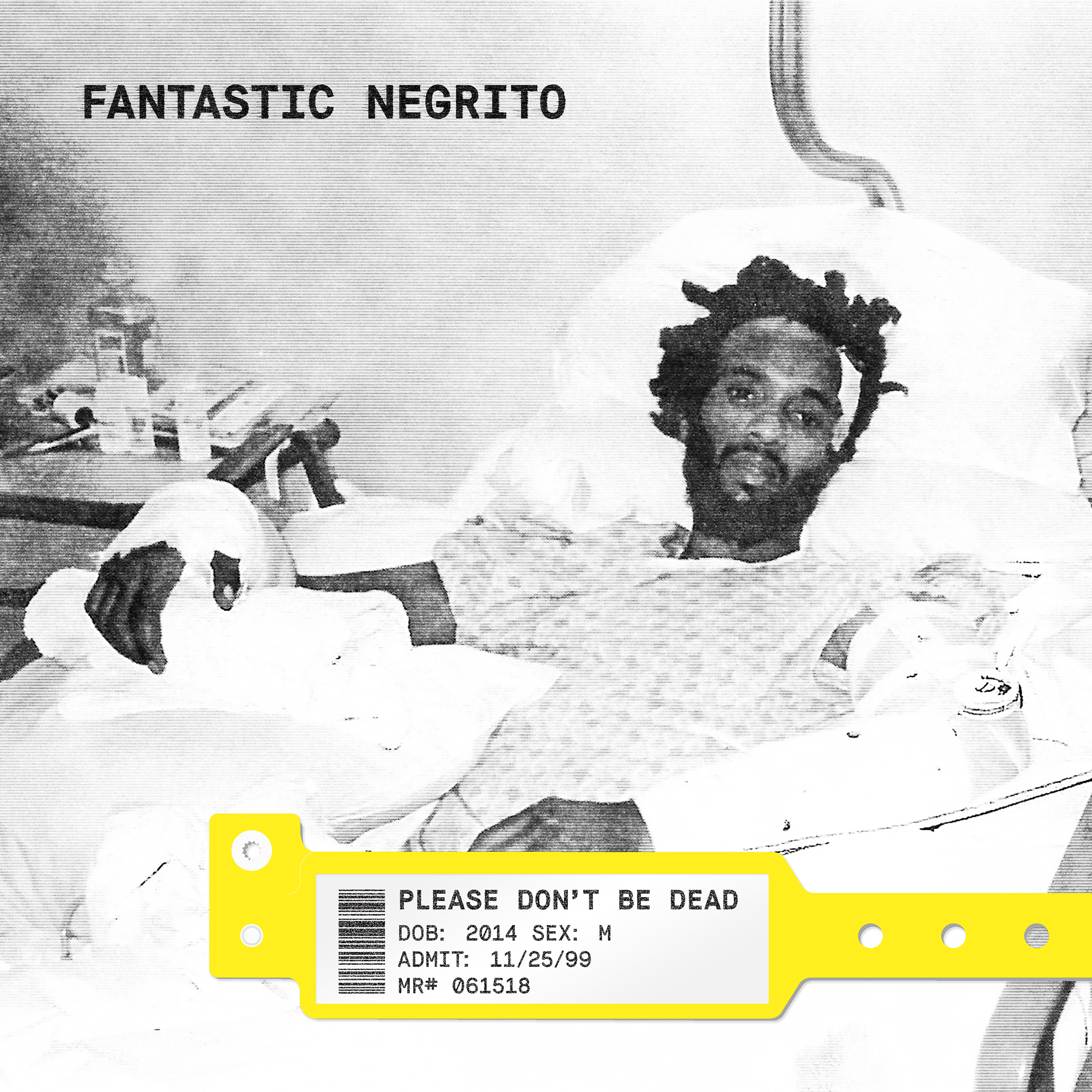 Fantastic Negrito - Please Don't Be Dead - CD