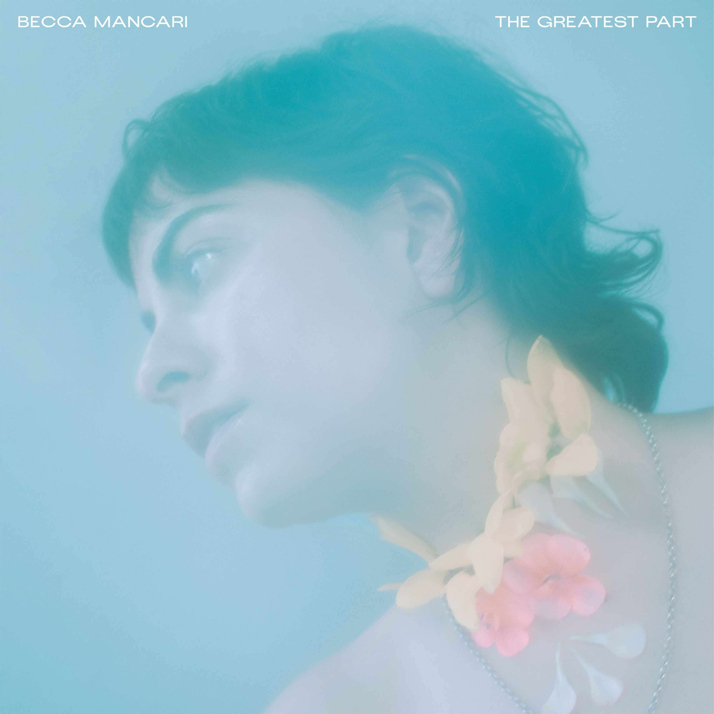 Becca Mancari - The Greatest Part - CD