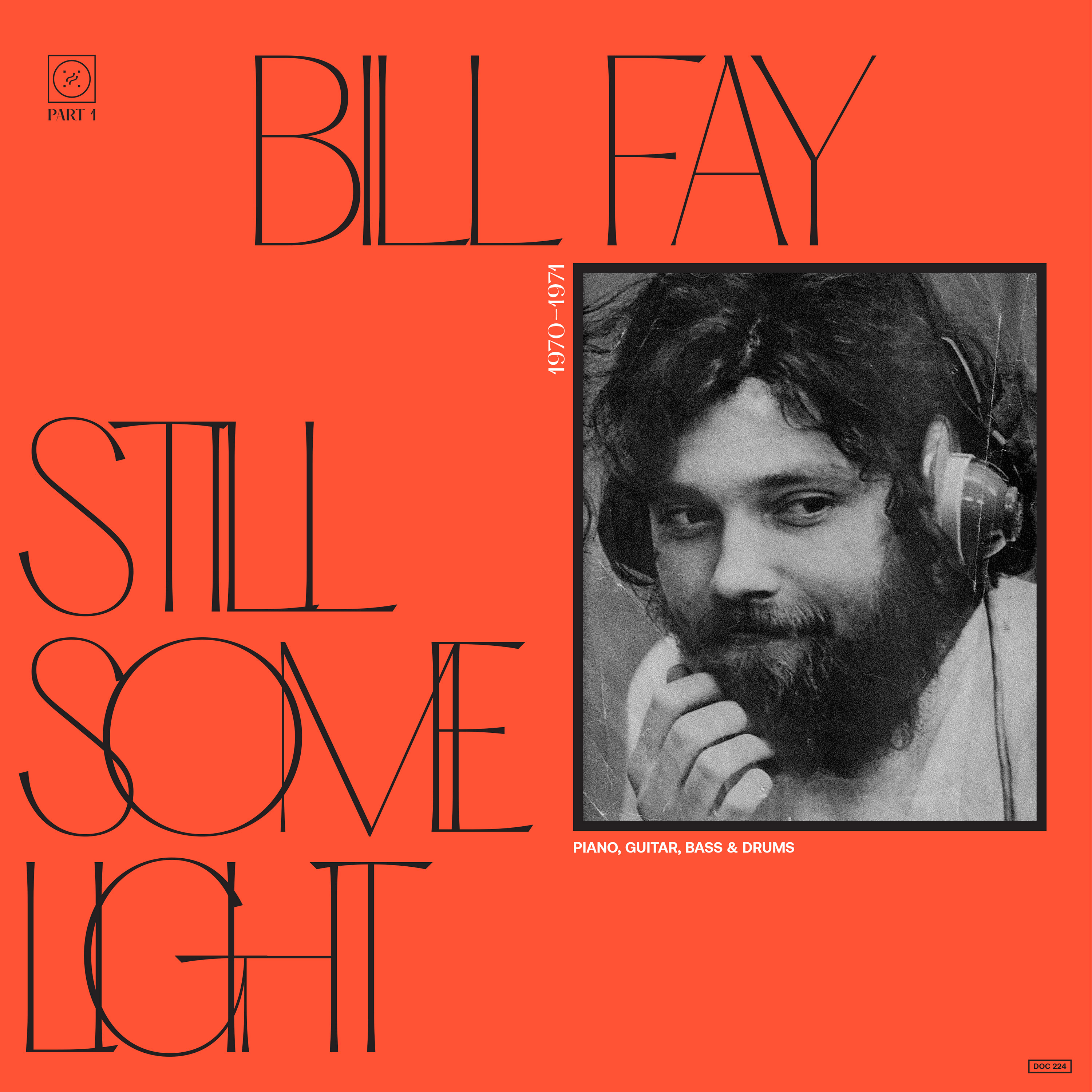 Bill Fay - Still Some Light: Part 1 - CD