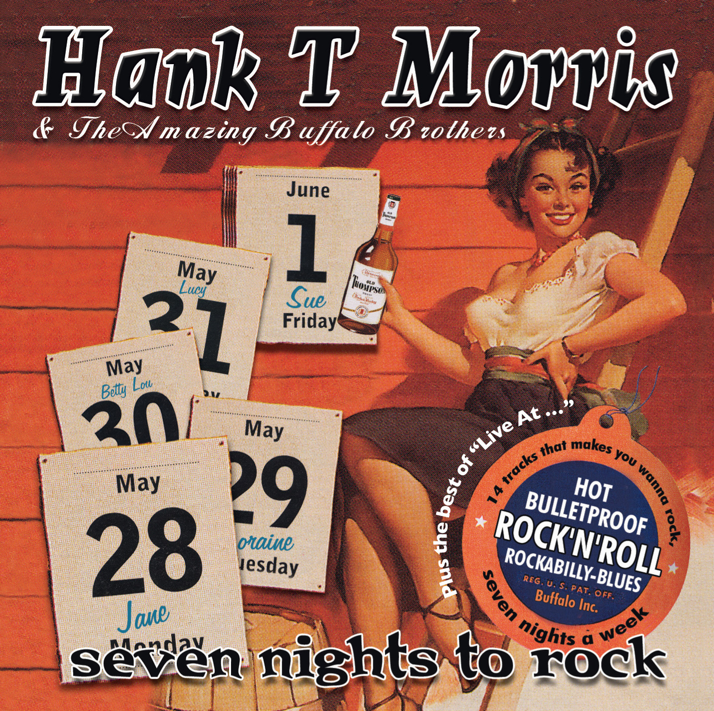 Hank T Morris & The Amazing Buffalo Brothers - Seven Nights To Rock - Plus - CD