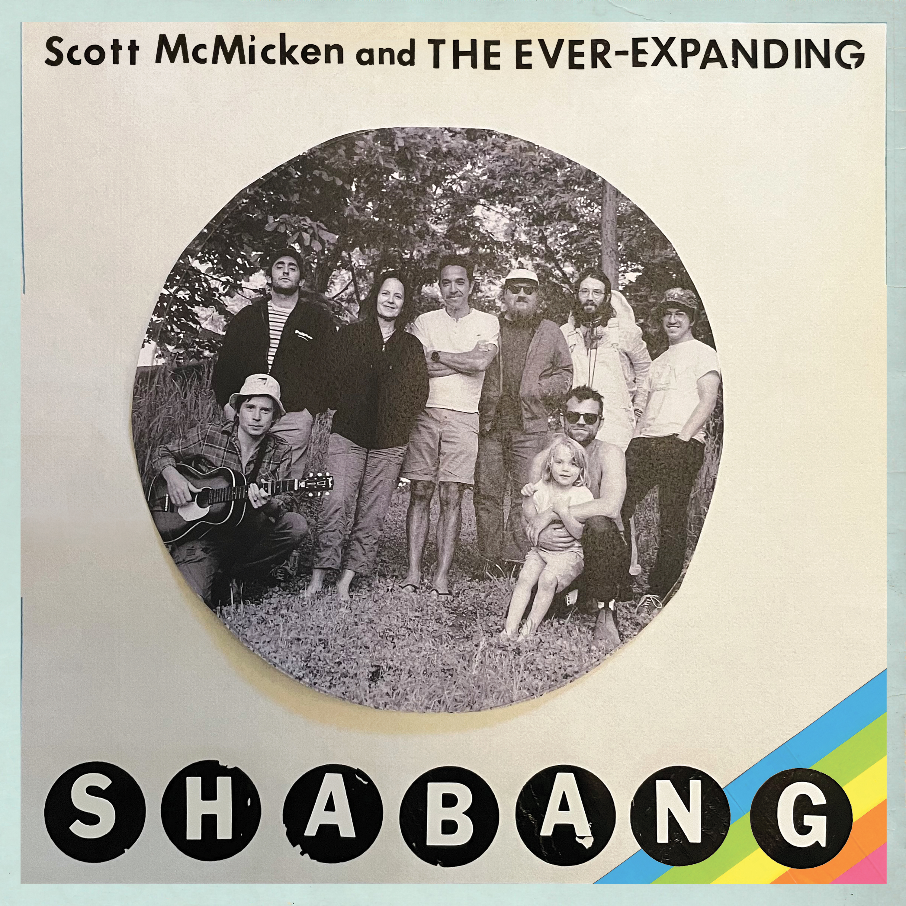 Scott McMicken and THE EVER EXPANDING - Shabang