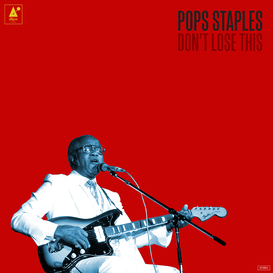 Pops Staples - Don't Lose This - CD