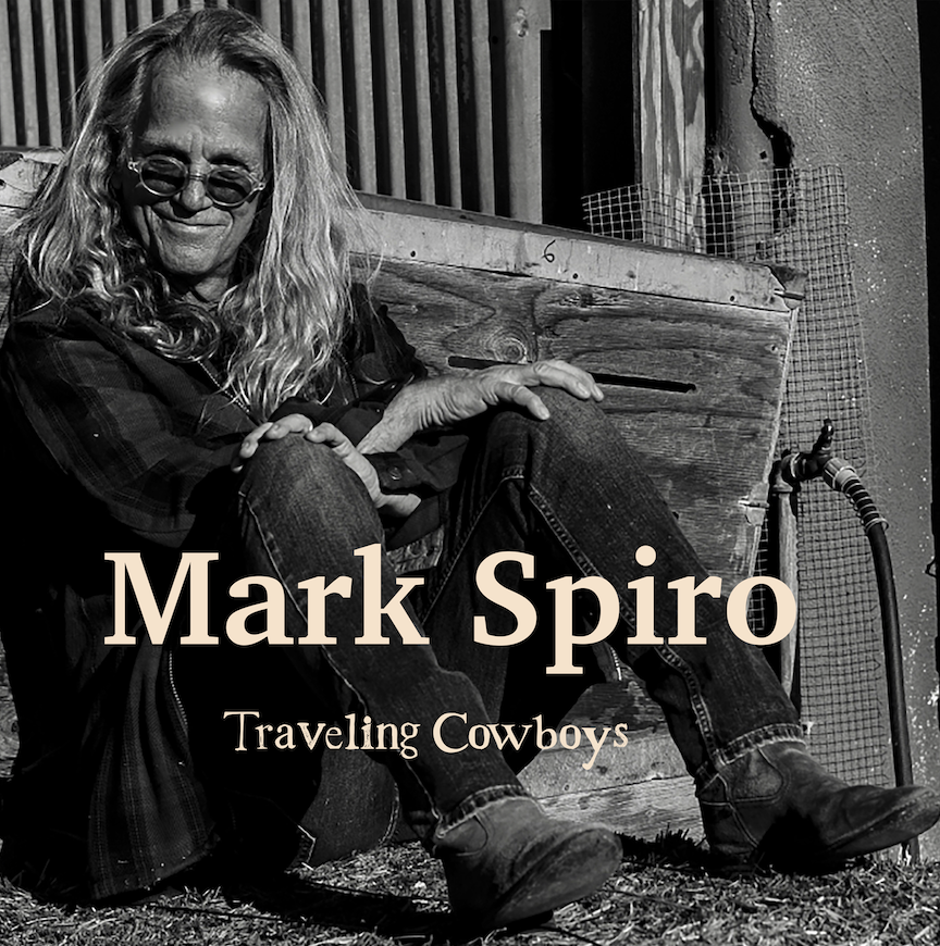Mark Spiro - Traveling Cowboys - CD