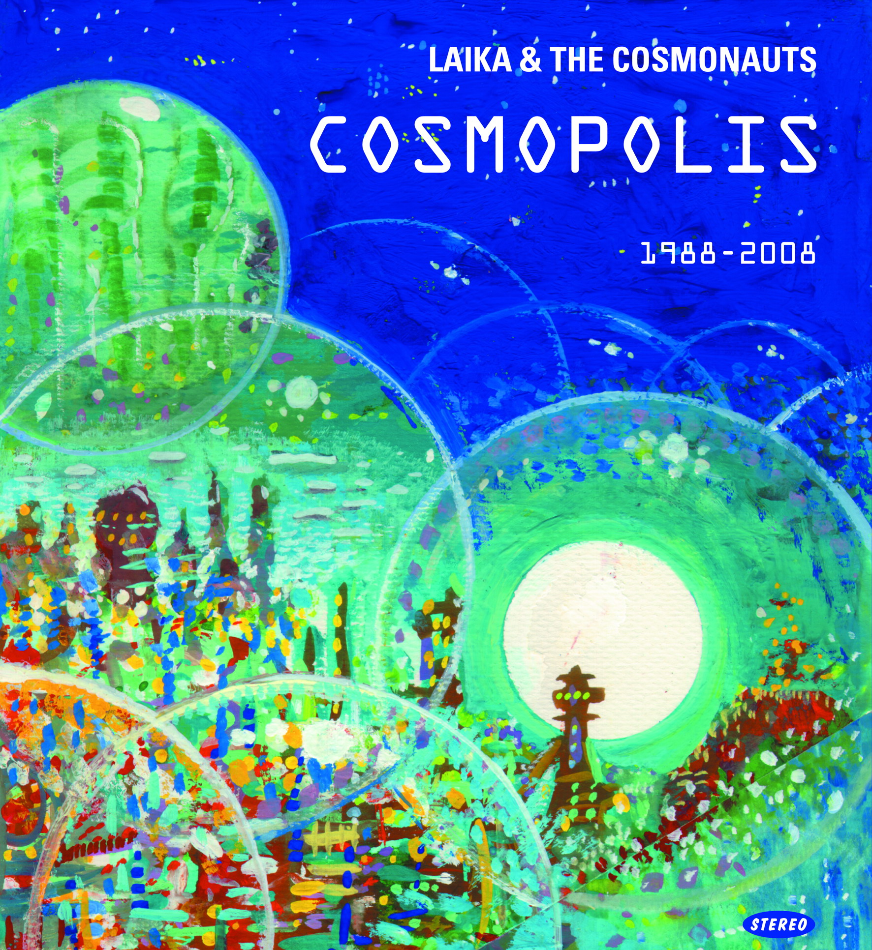 Laika & The Cosmonauts - Cosmopolis - CD