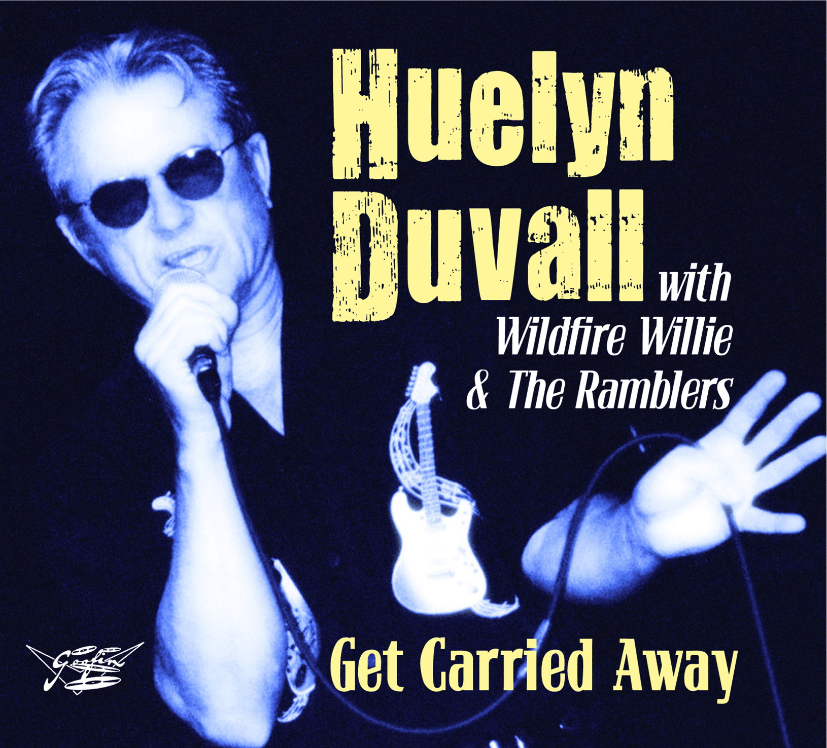 Huelyn Duvall with Wildfire Willie & The Ramblers - Get Carried Away - CD