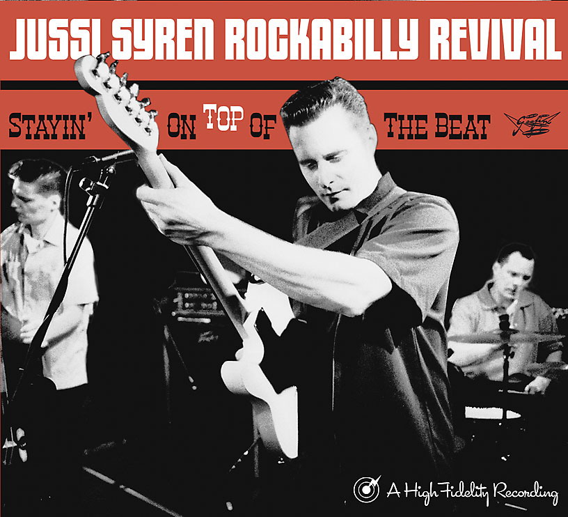 Jussi Syren Rockabilly Revival - Stayin' On Top Of The Beat - CD