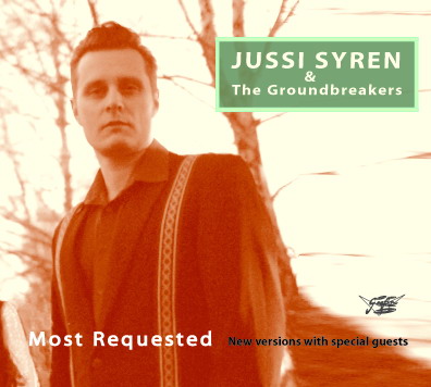 Jussi Syren & The Groundbreakers - Most Requested - CD