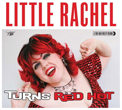 Little Rachel And The Hogs Of Rhythm - When A Blue Note Turns Red Hot - CD