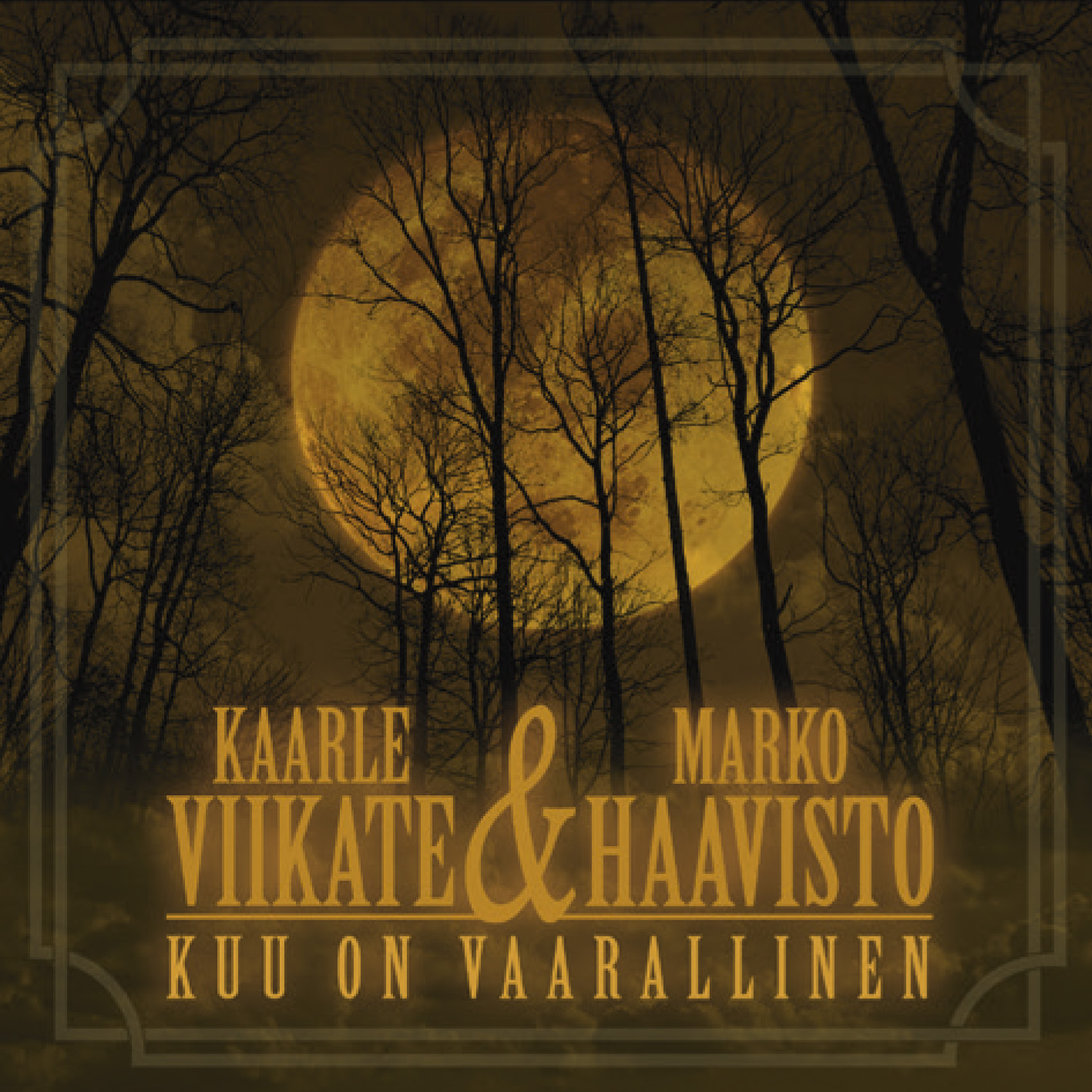 Kaarle Viikate & Marko Haavisto - Kuu on vaarallinen - CD