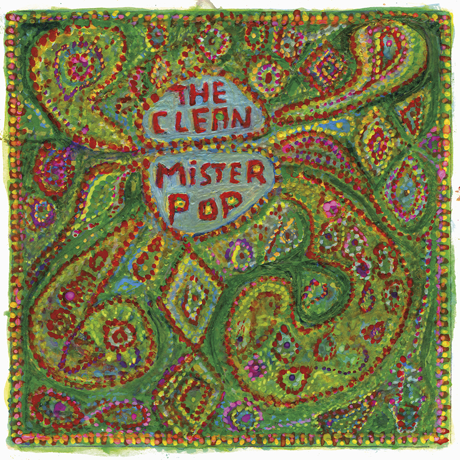 The Clean - Mister Pop (Reissue)
