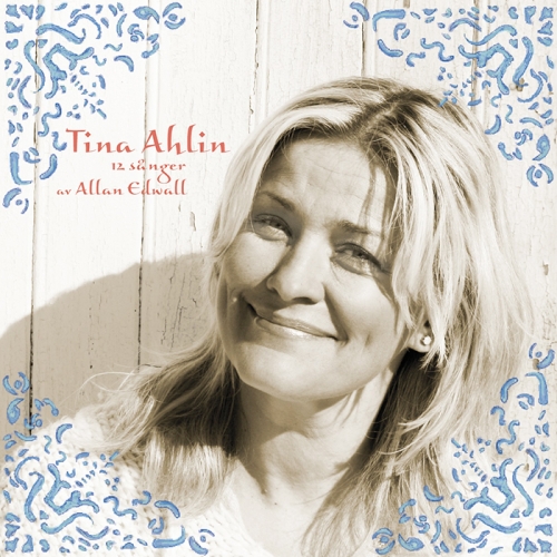 Tina Ahlin - 12 s nger av Allan Edwall - CD