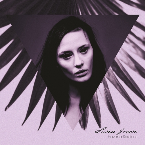 Luna Green - Havana Sessions - CD
