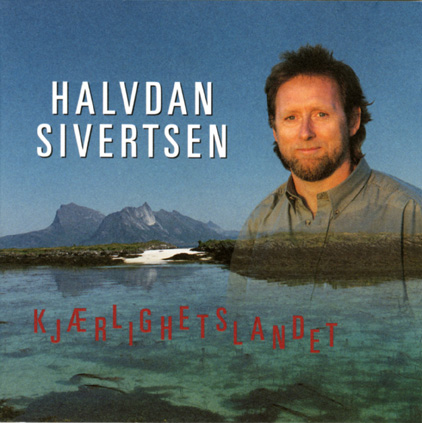 Halvdan Sivertsen - Kj rlighetslandet - CD
