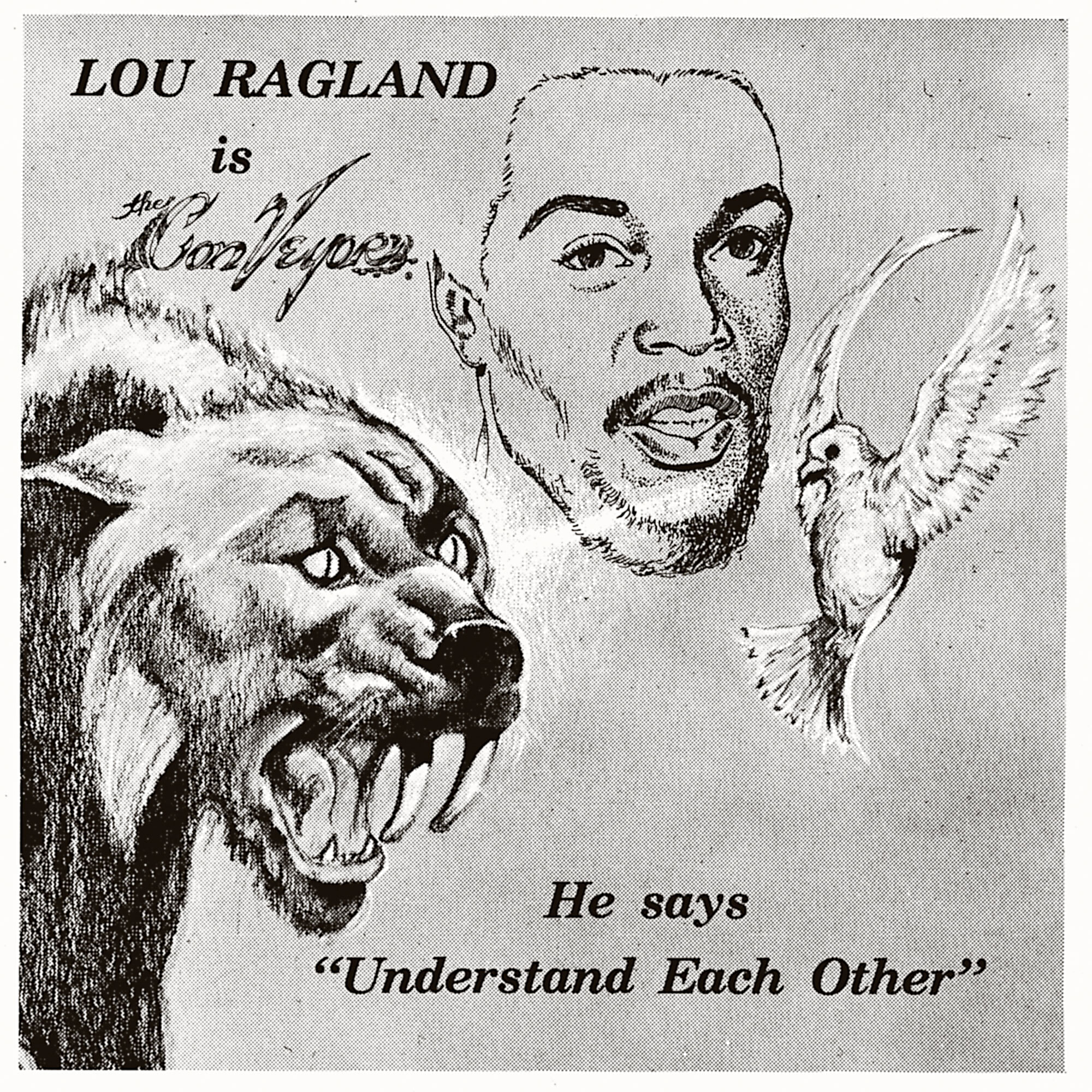Lou Ragland - Is The Conveyor ''Understand Each O