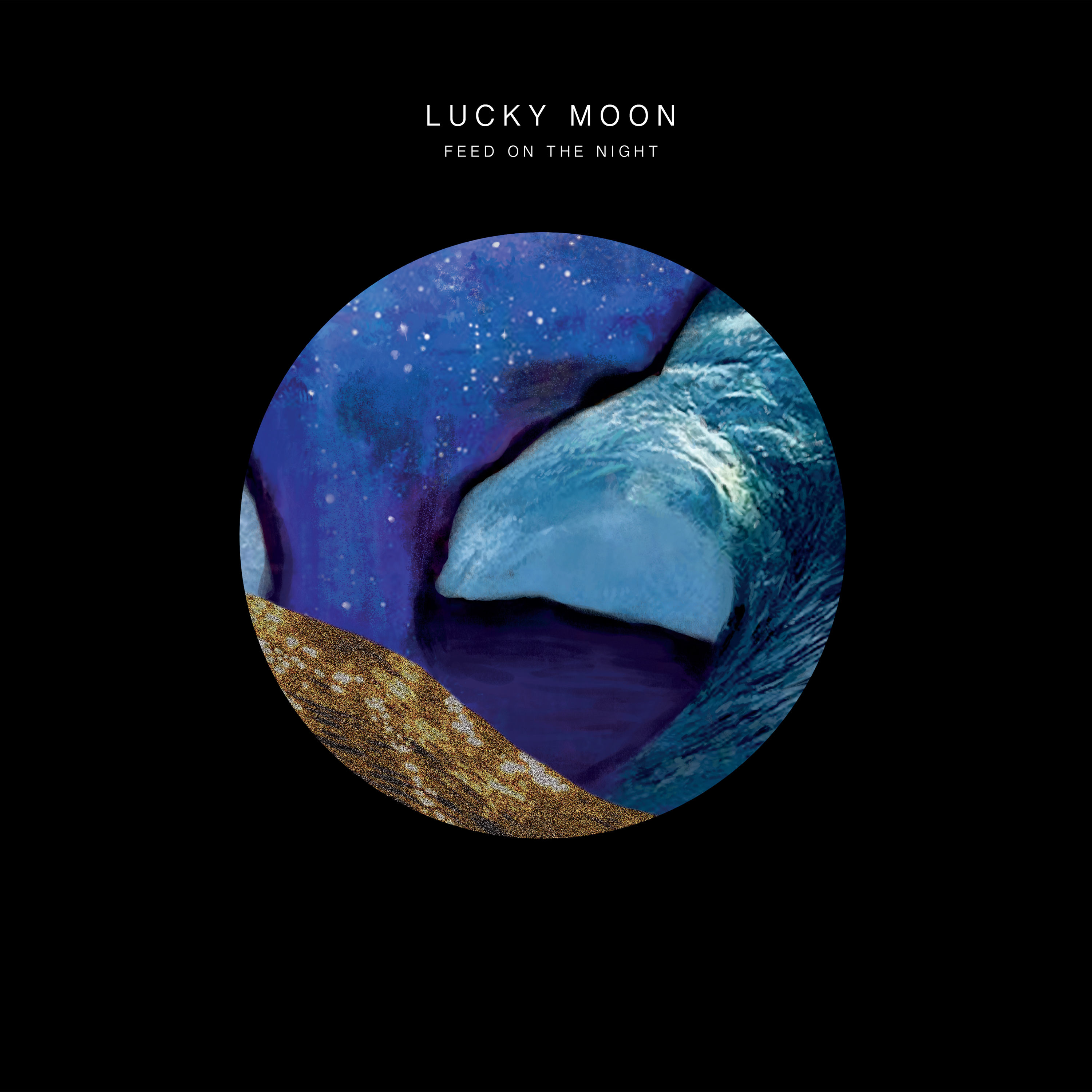 Lucky Moon - Feed On The Night (EP)