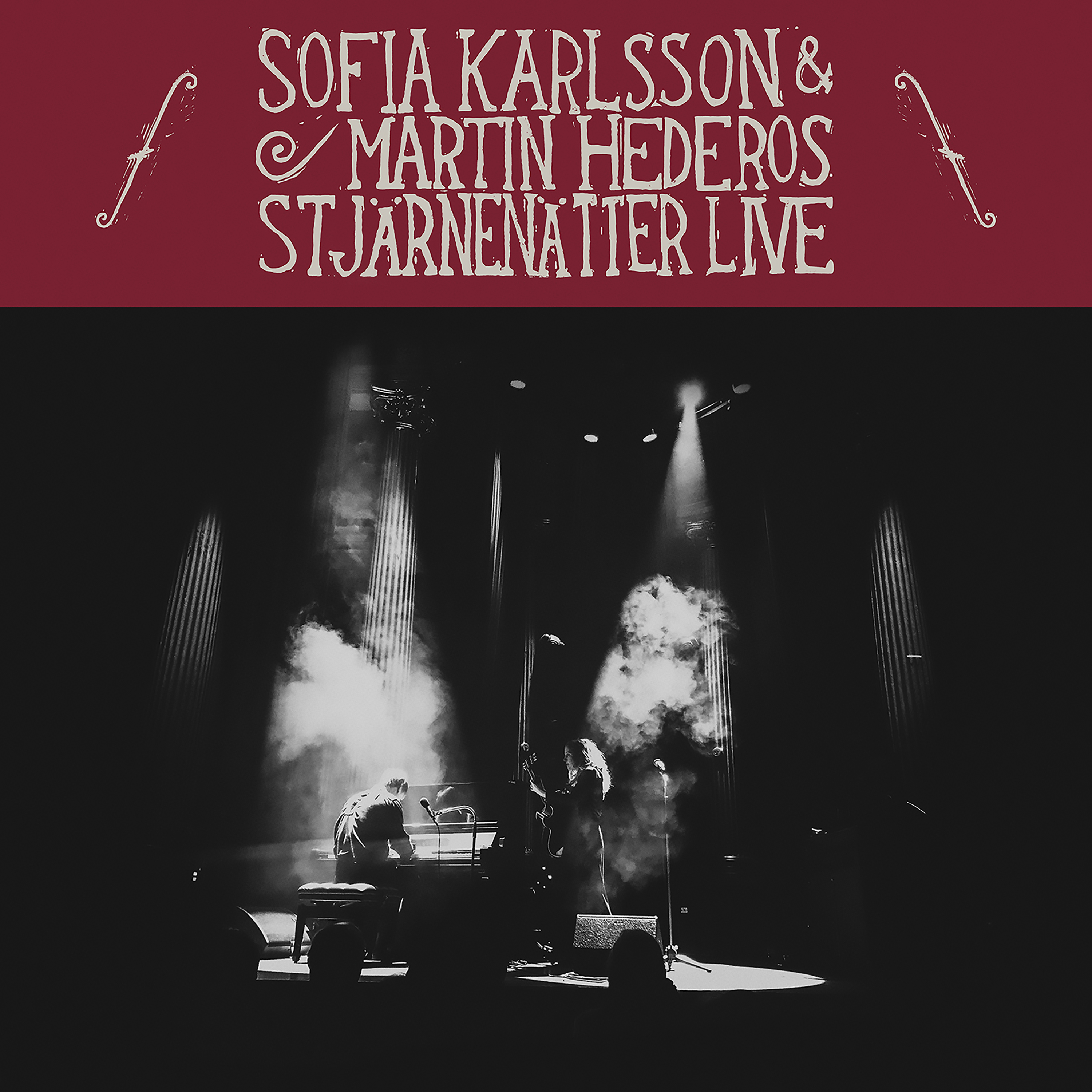 Sofia Karlsson / Martin Hederos - Stj rnen tter Live