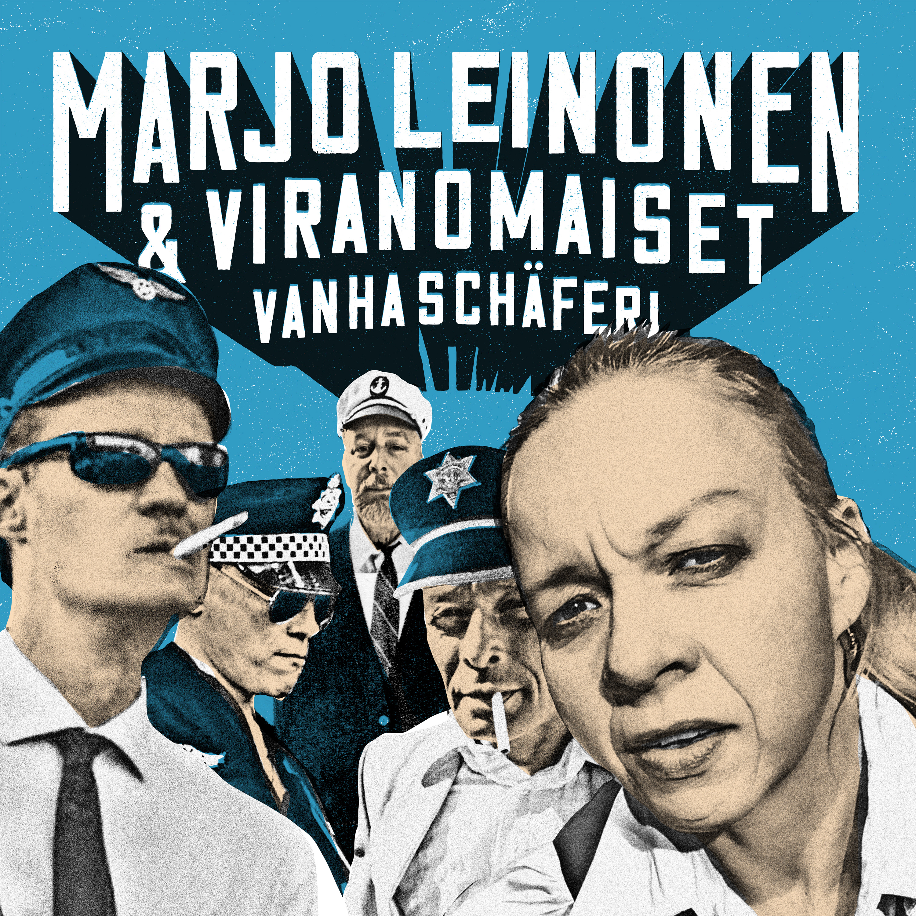 Marjo Leinonen & Viranomaiset - Vanha Sch feri