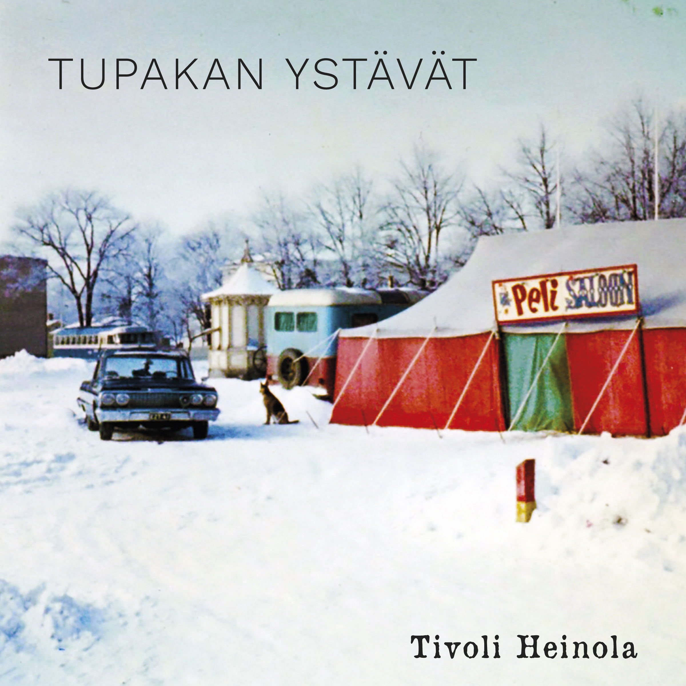 Tupakan Yst v t - Tivoli Heinola - CD