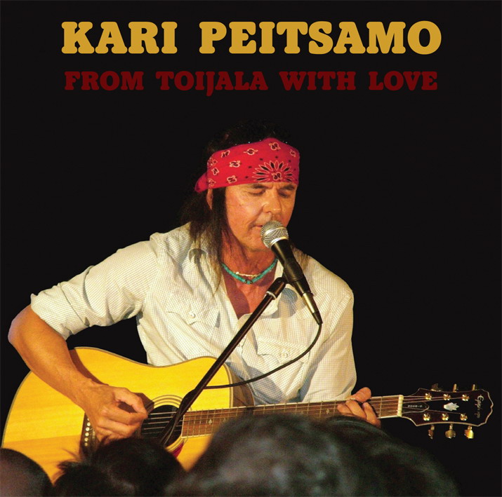 Kari Peitsamo - From Toijala With Love - 2xCD
