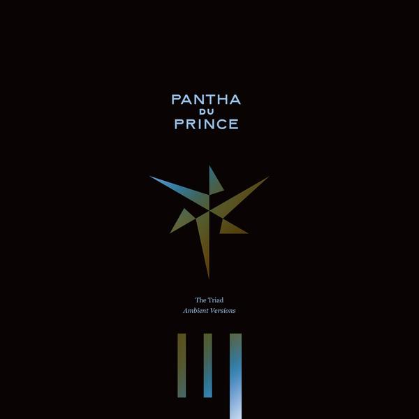 Pantha Du Prince - The Triad (Ambient Versions)